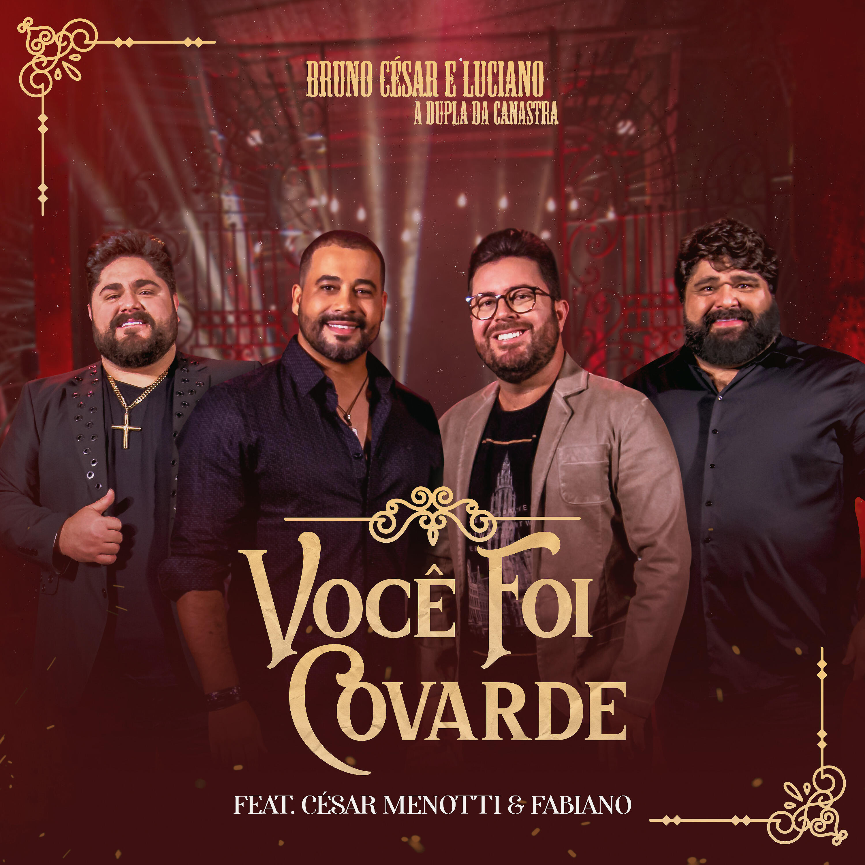 Bruno César e Luciano - Você Foi Covarde