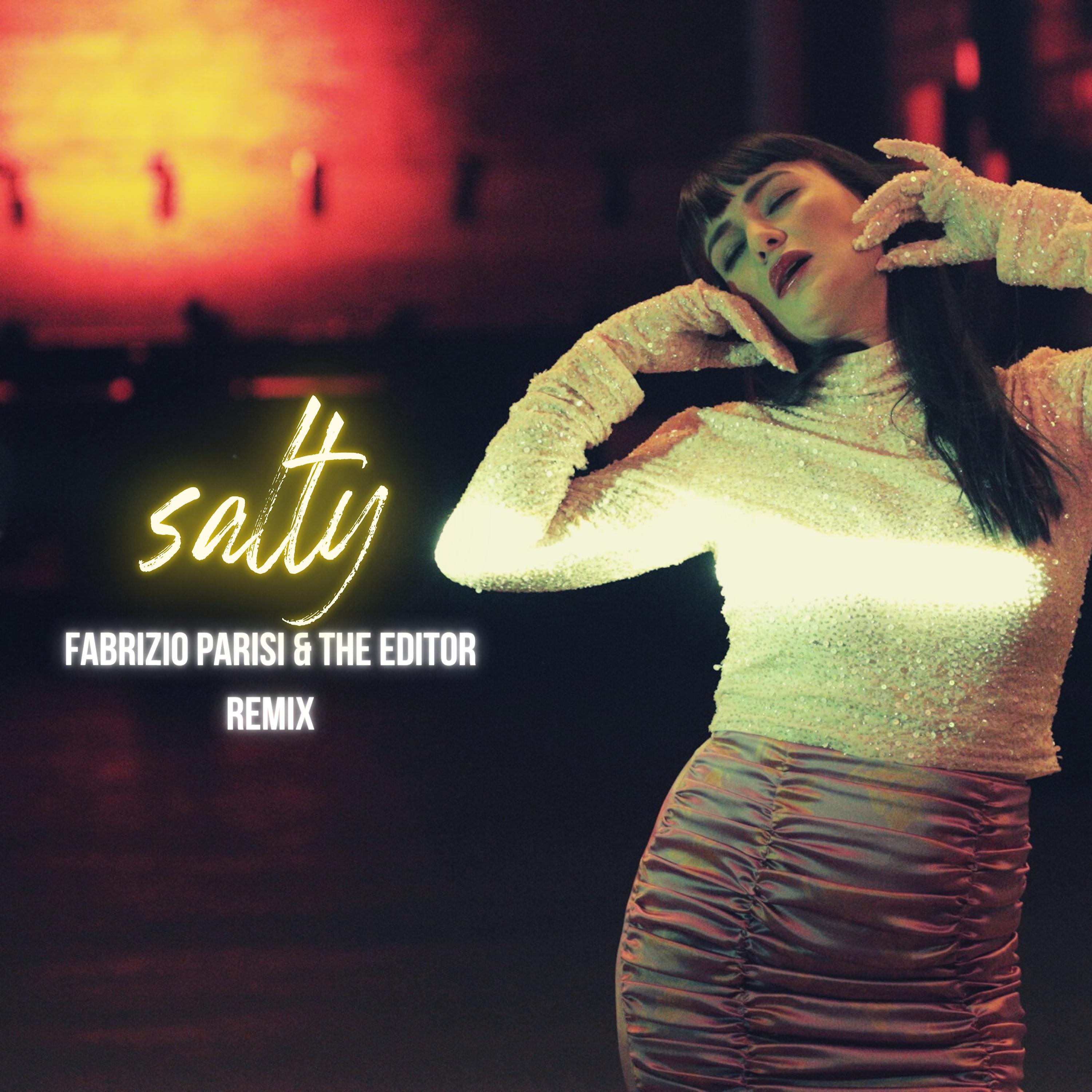 Постер альбома Salty (Fabrizio Parisi & The Editor Remix)