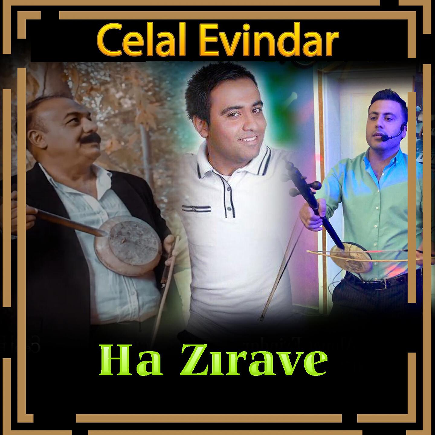 Celal Evindar - Mı Juxer Gulek Ditbu