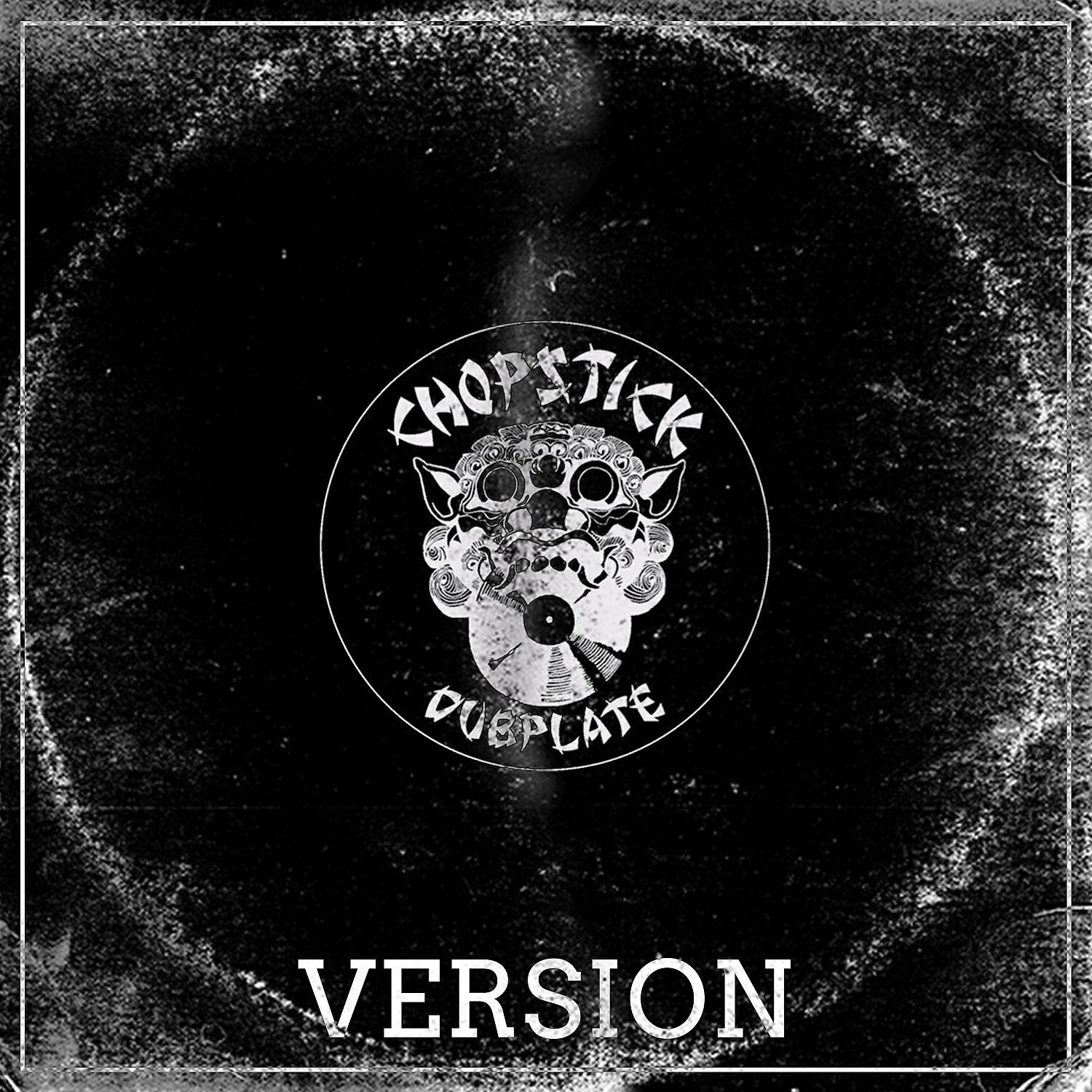 Chopstick Dubplate - Conversational Version