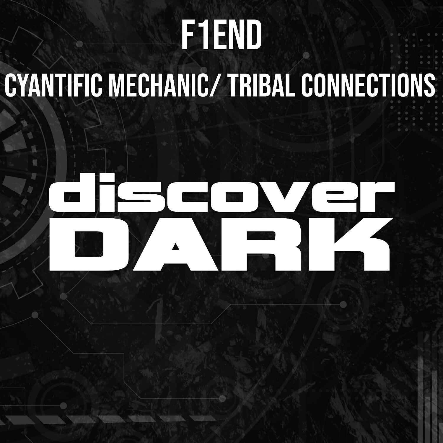 F1END - Cyantific Mechanic (Original Mix)