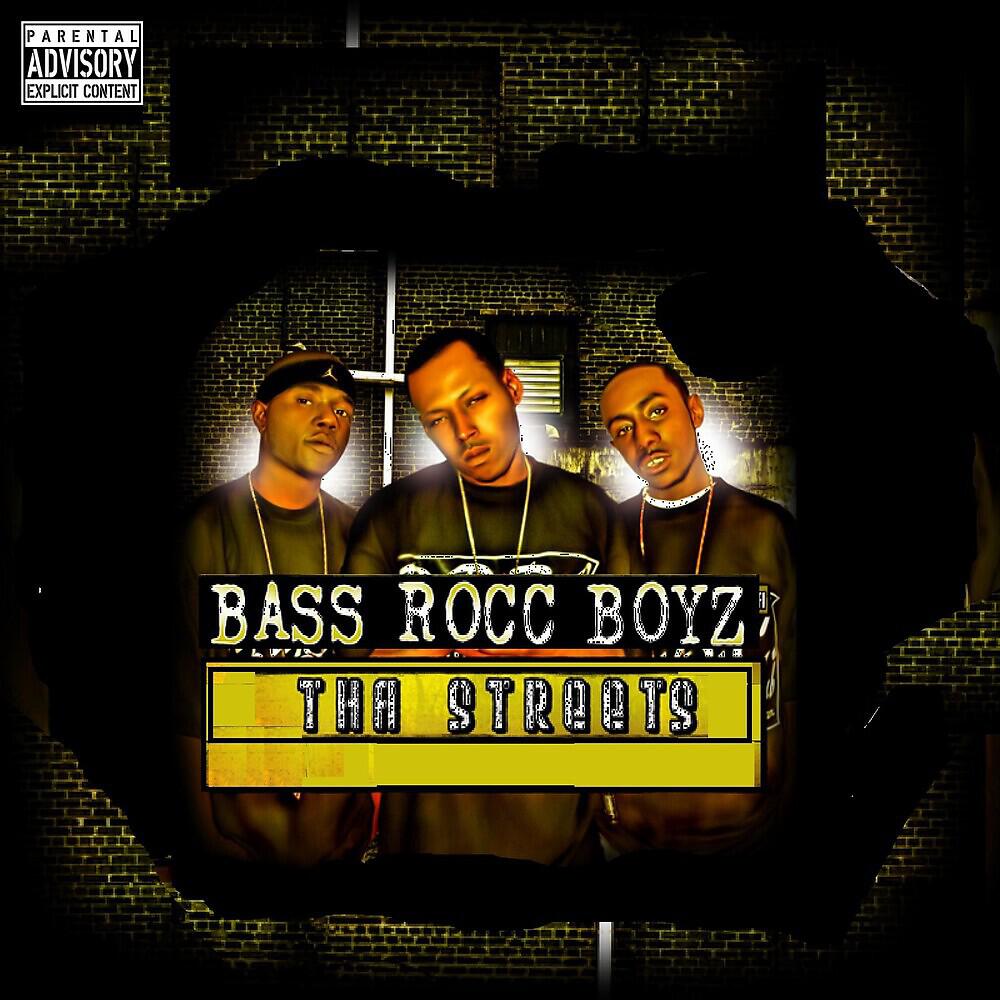 Bass Rocc Boyz - Bad Boyz