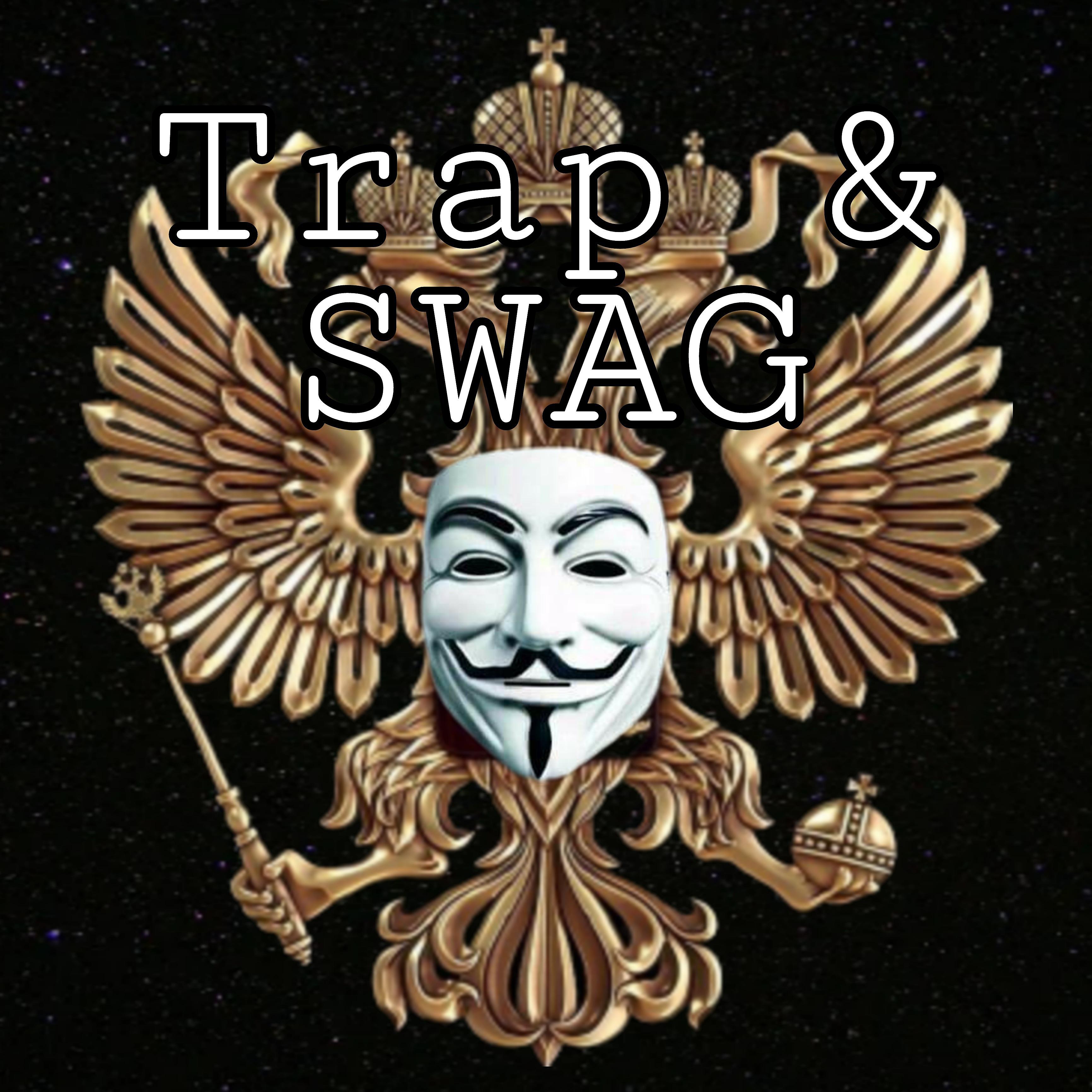 Постер альбома Trap and Swag
