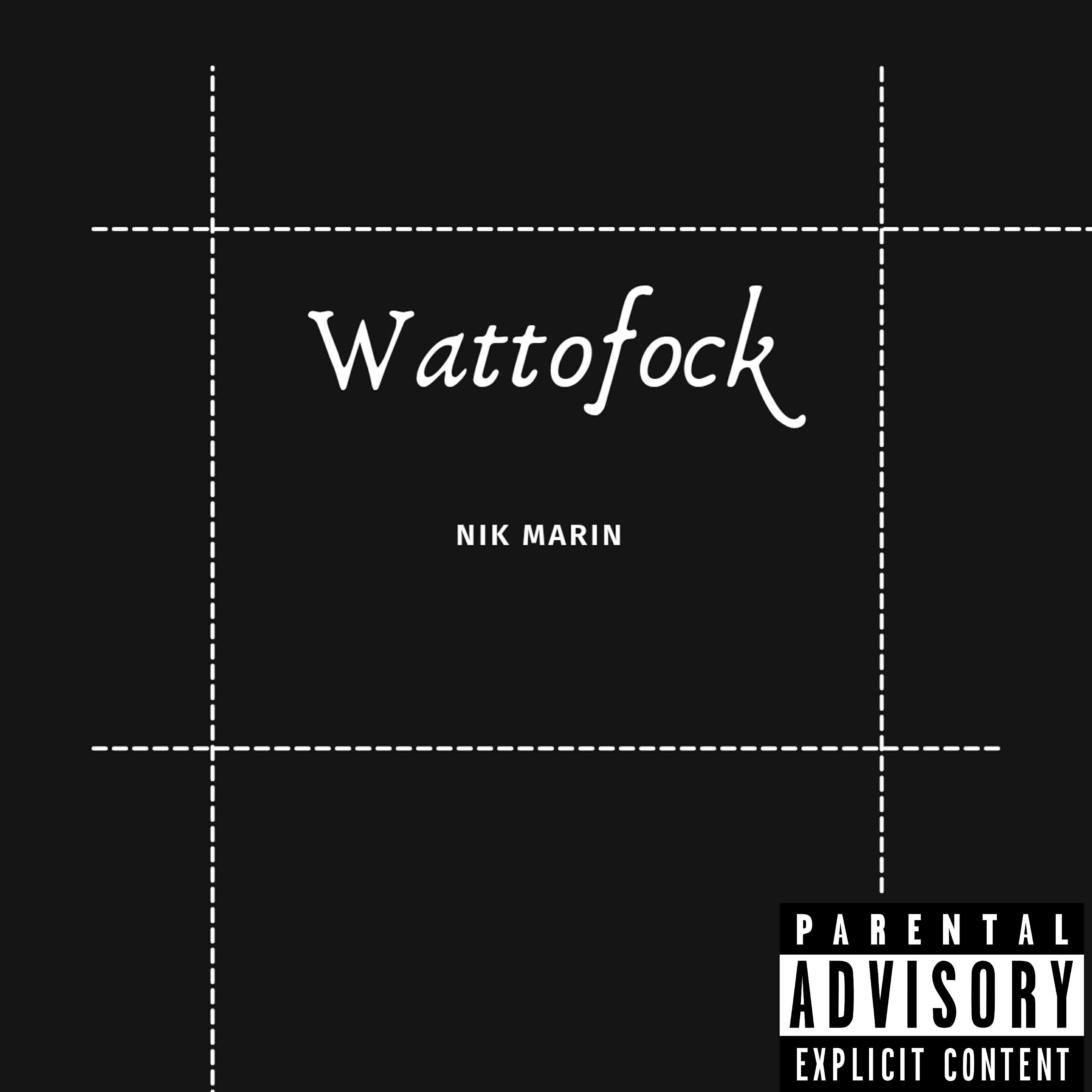 Nik Marin - Wattafock