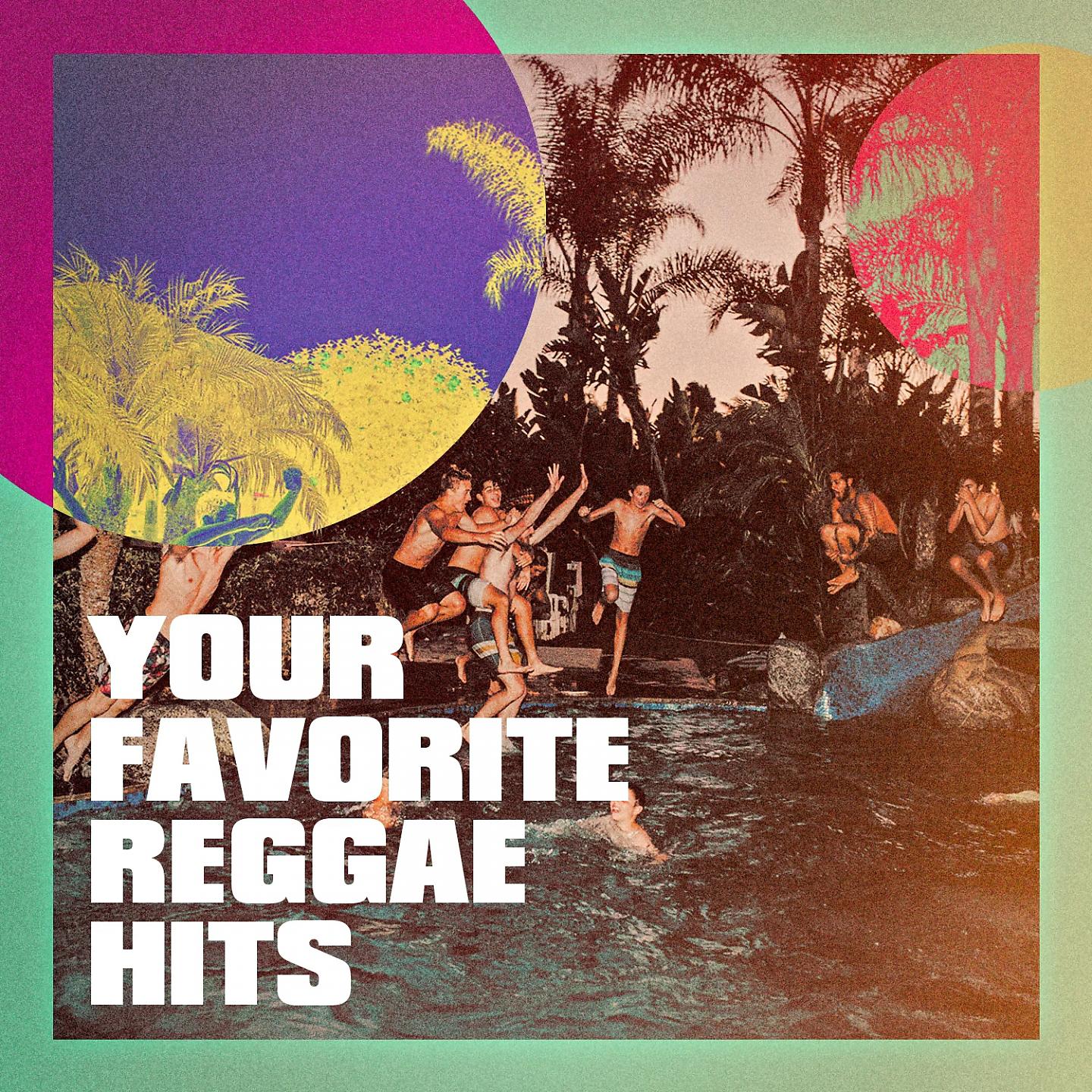 Постер альбома Your Favorite Reggae Hits