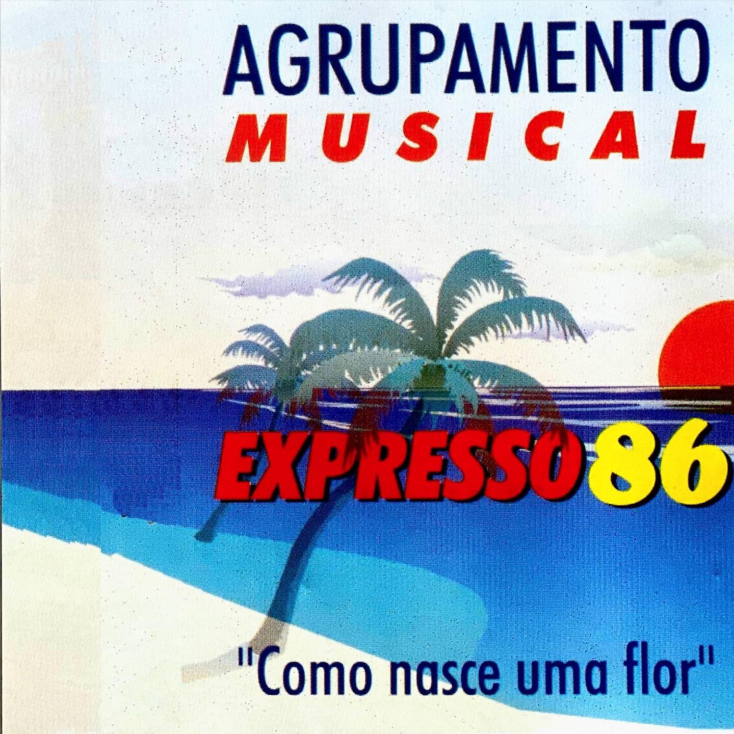 Agrupamento Musical Expresso 86 - Tenho um Amor Italiano