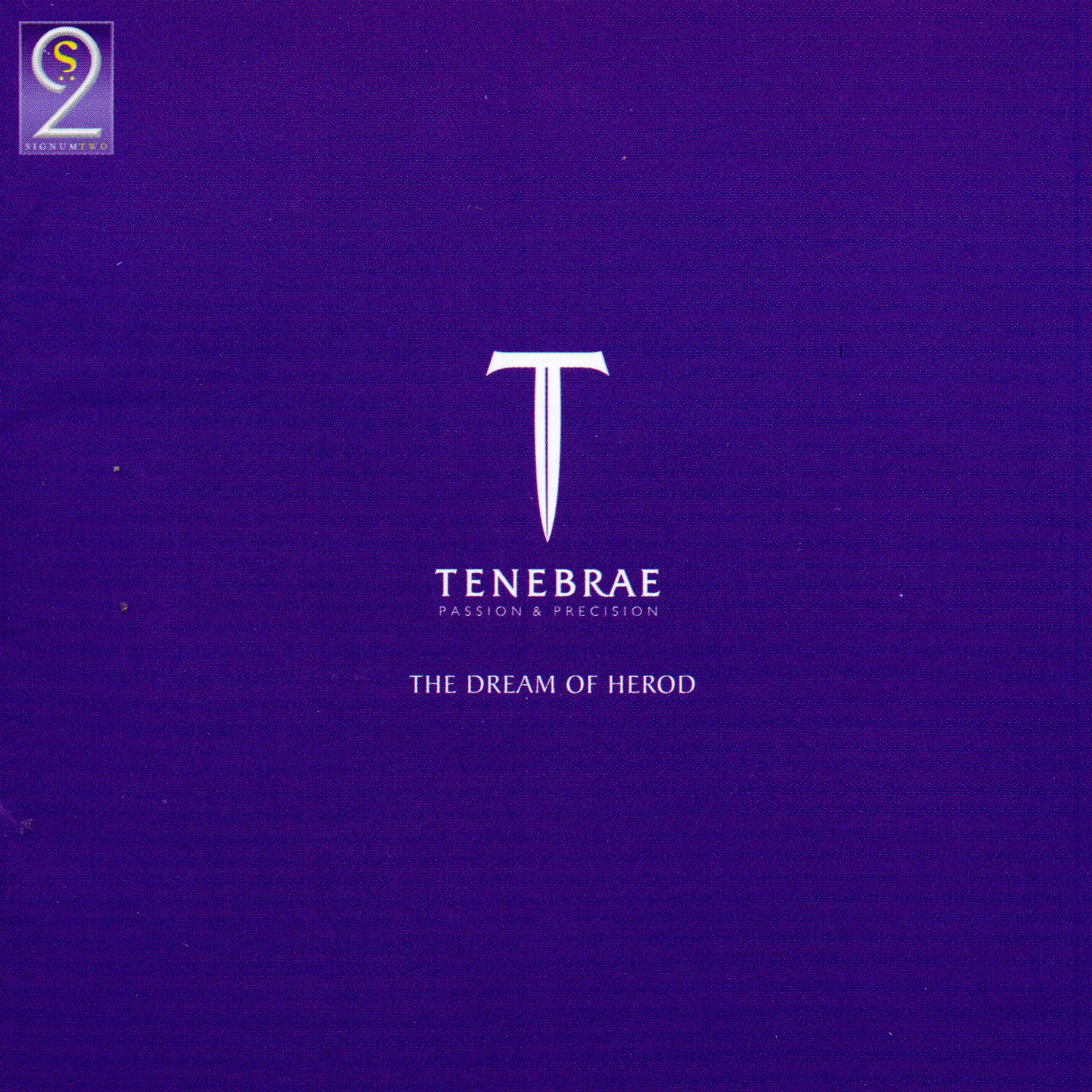 Tenebrae - The Dream of Herod: Herod's despair