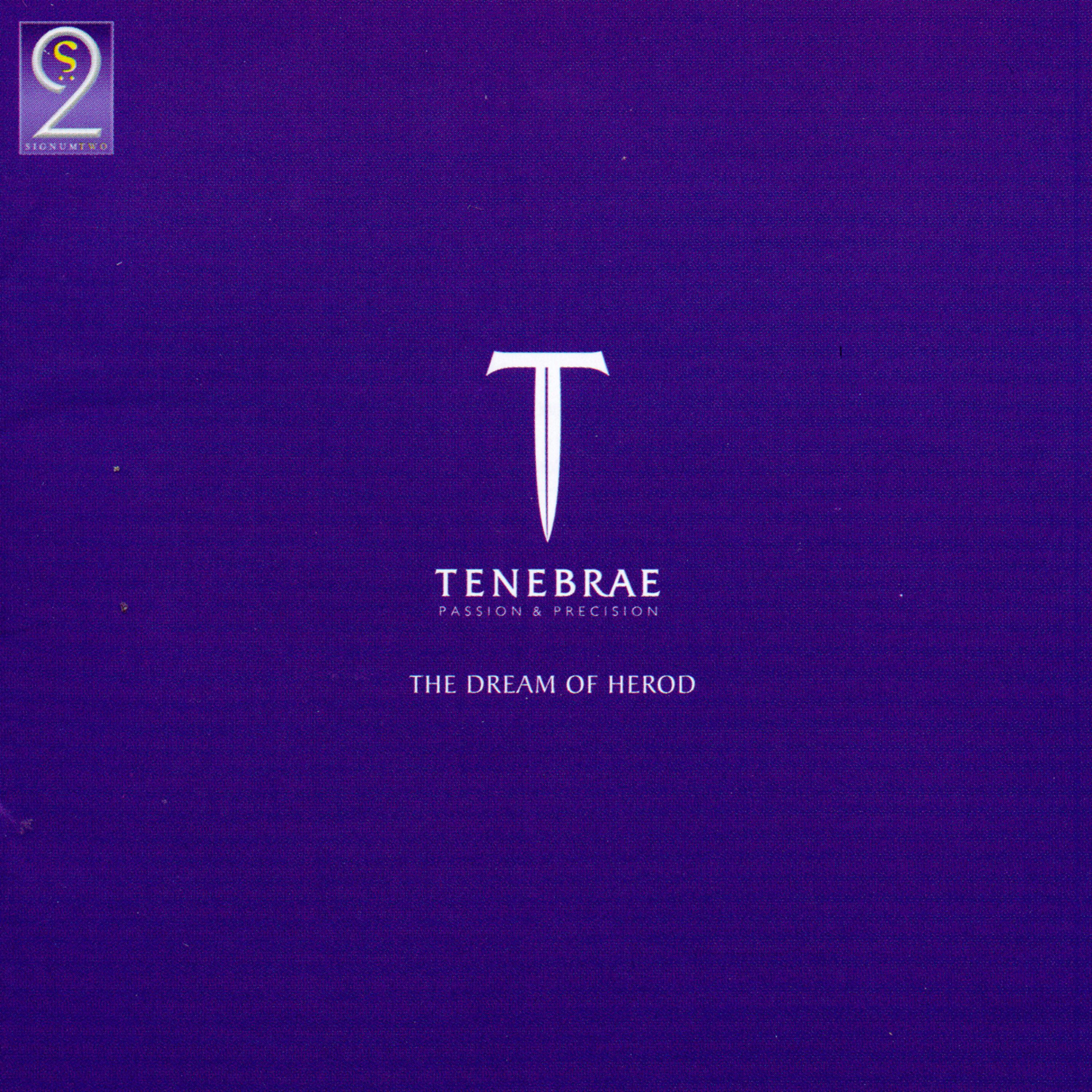 Tenebrae - The Dream of Herod: Herod's despair