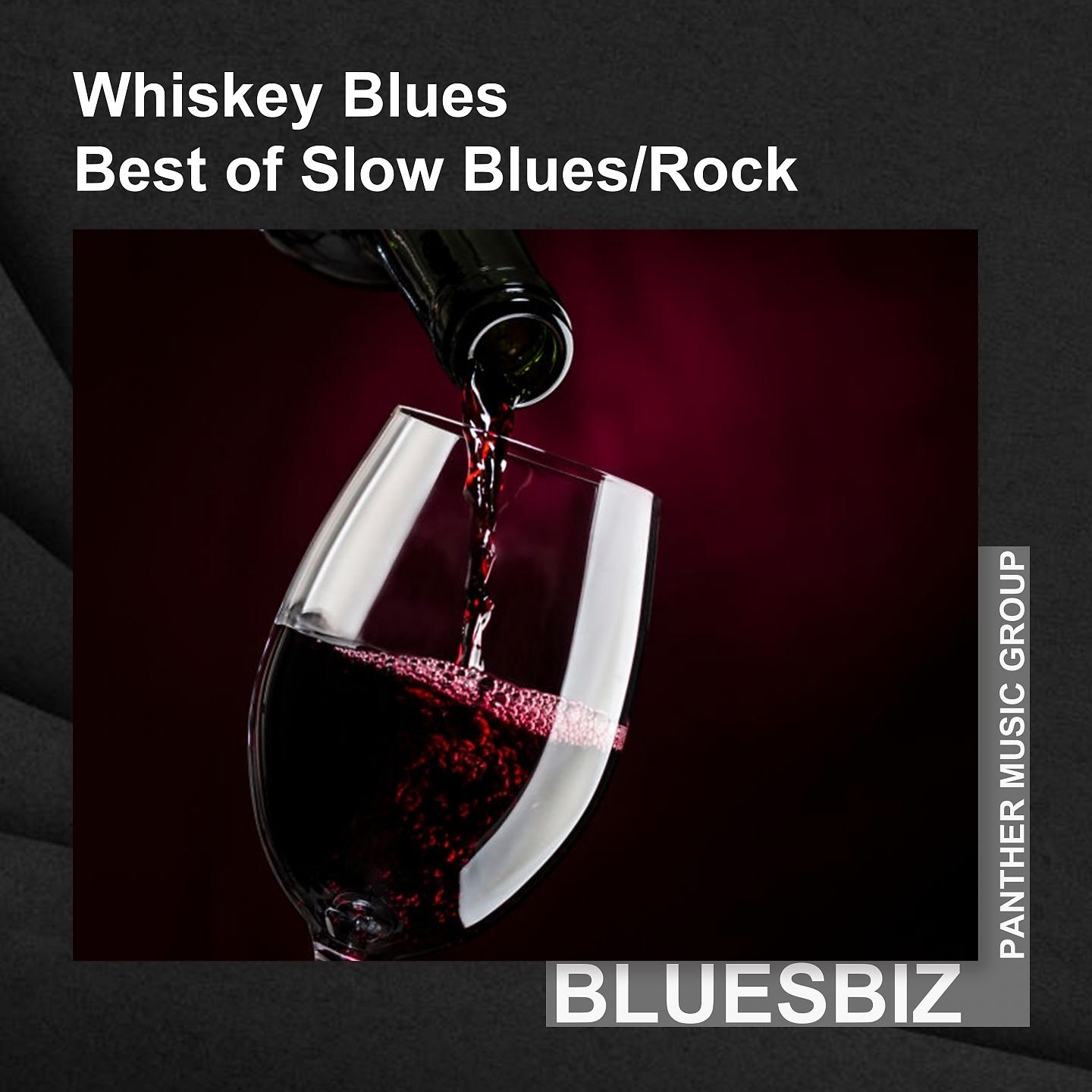 Постер альбома Whiskey Blues | Best of Slow Blues/Rock