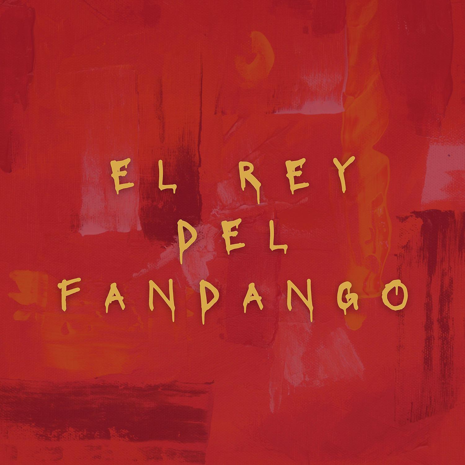 Постер альбома El Rey del Fandango