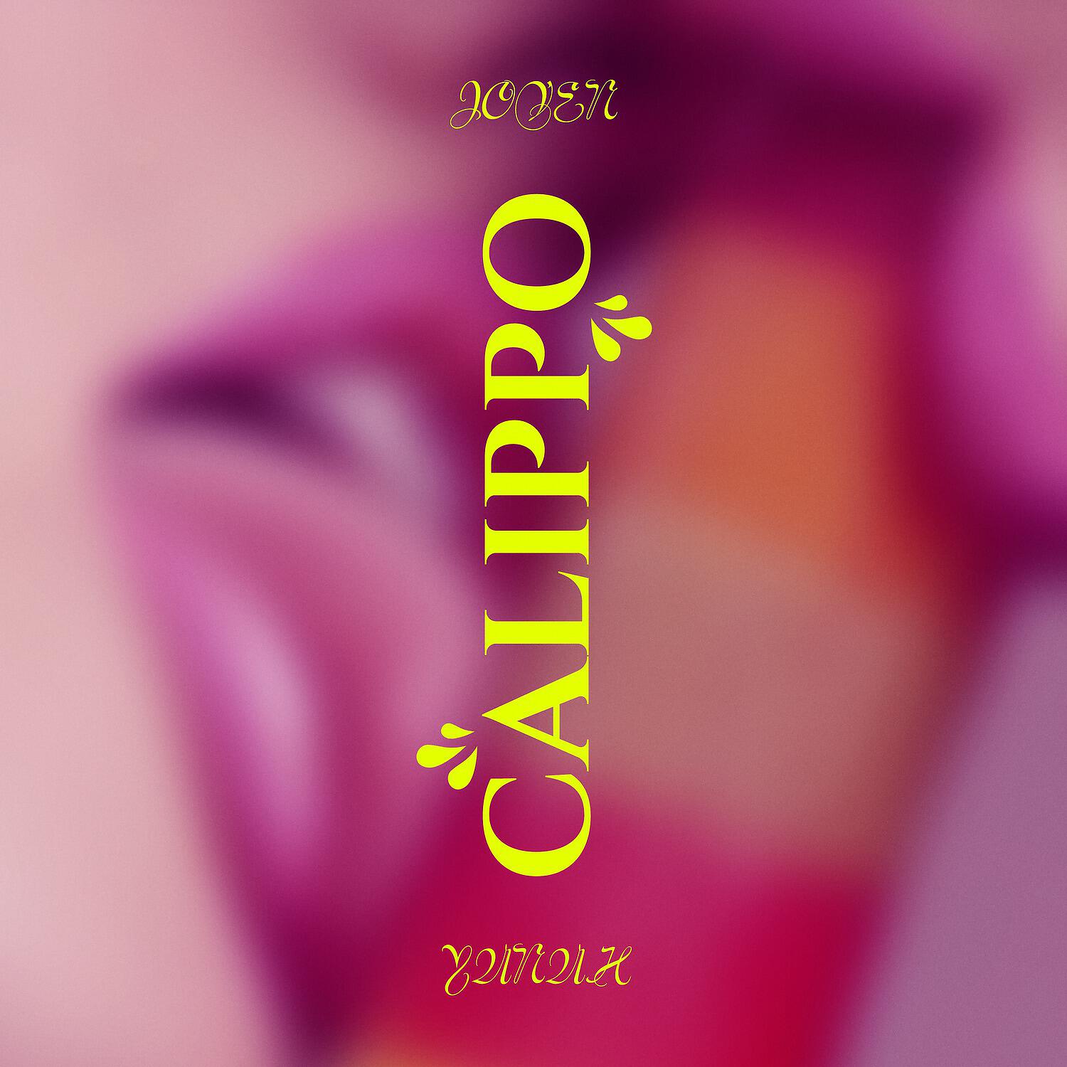 Joven Junuh - Calippo