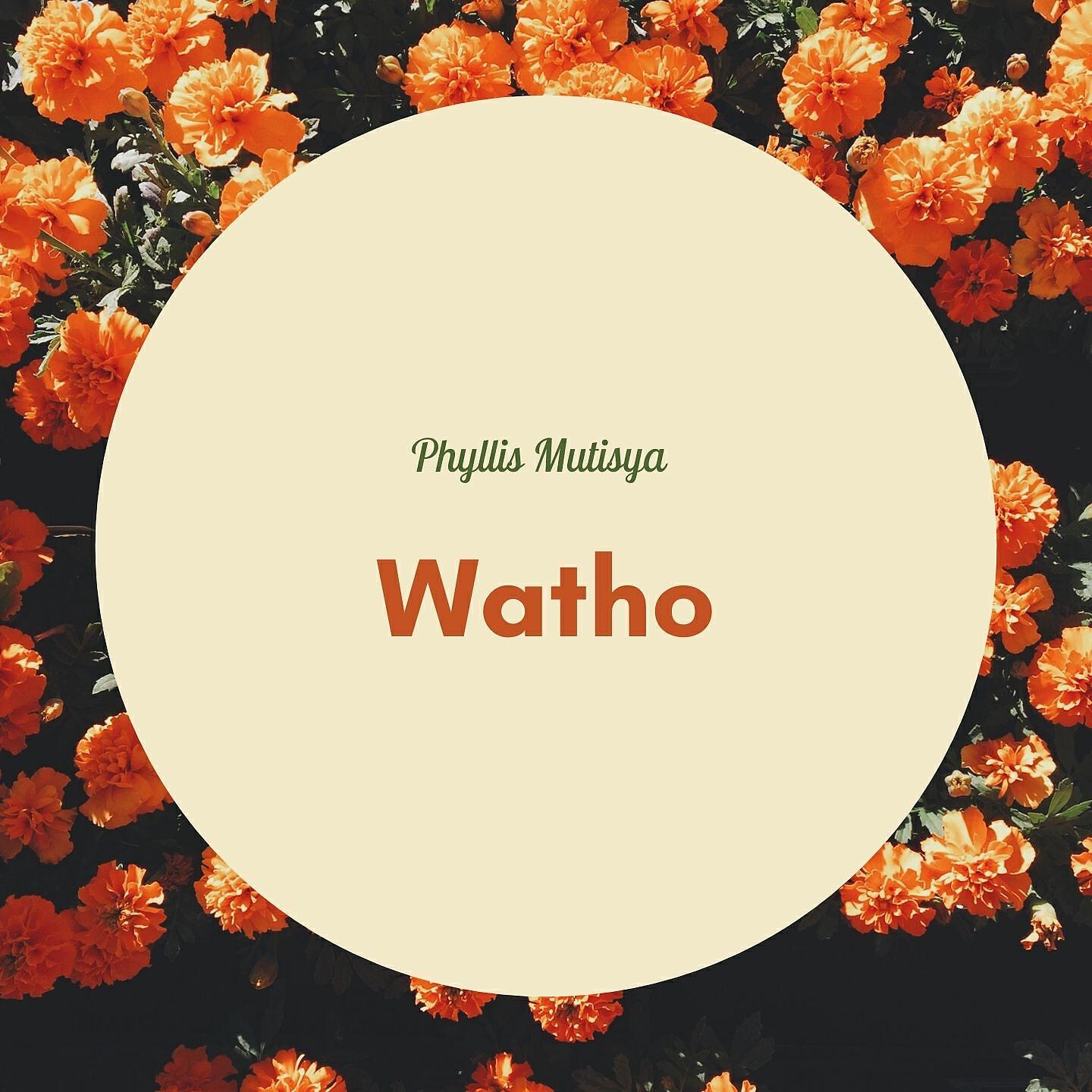 Phyllis Mutisya - Watho