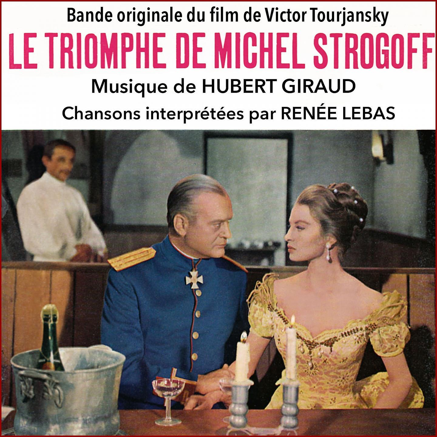 Постер альбома Le triomphe de Michel Strogoff