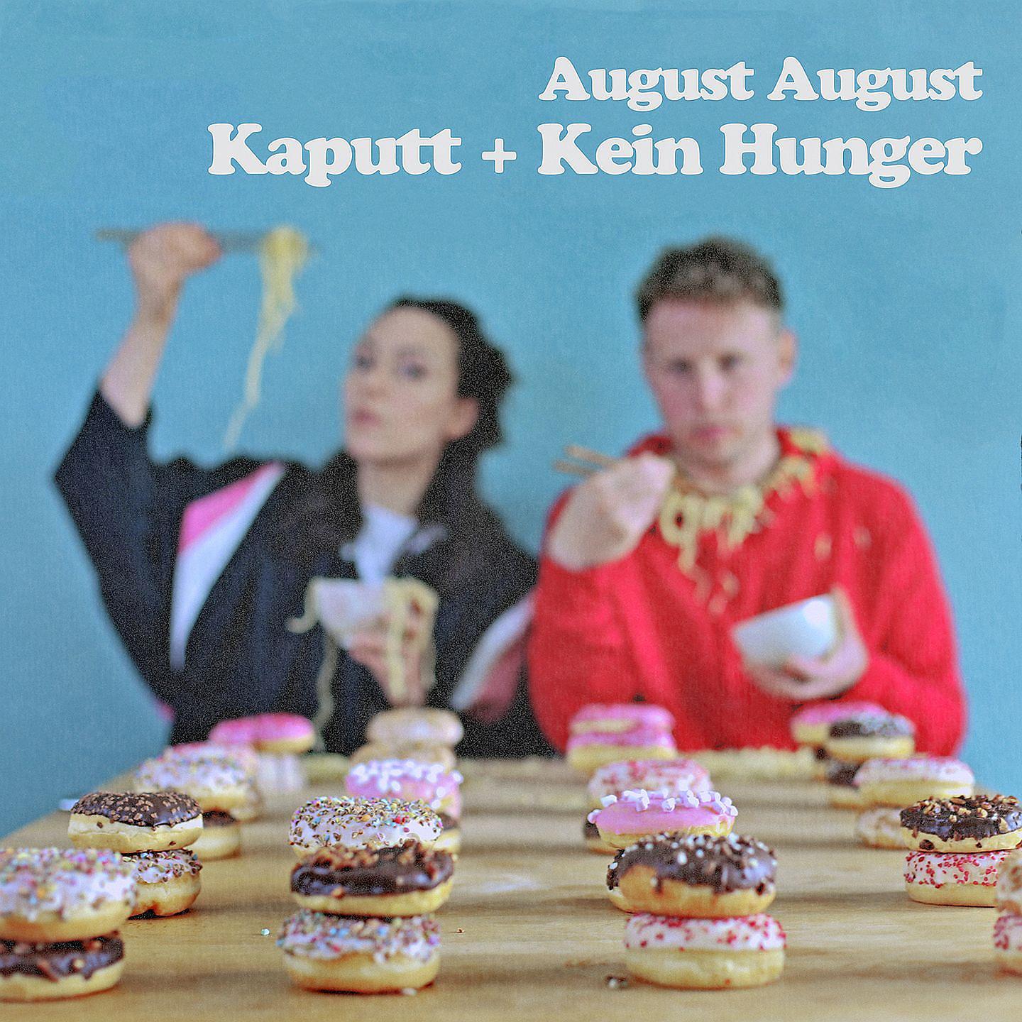 Постер альбома Kaputt + Kein Hunger