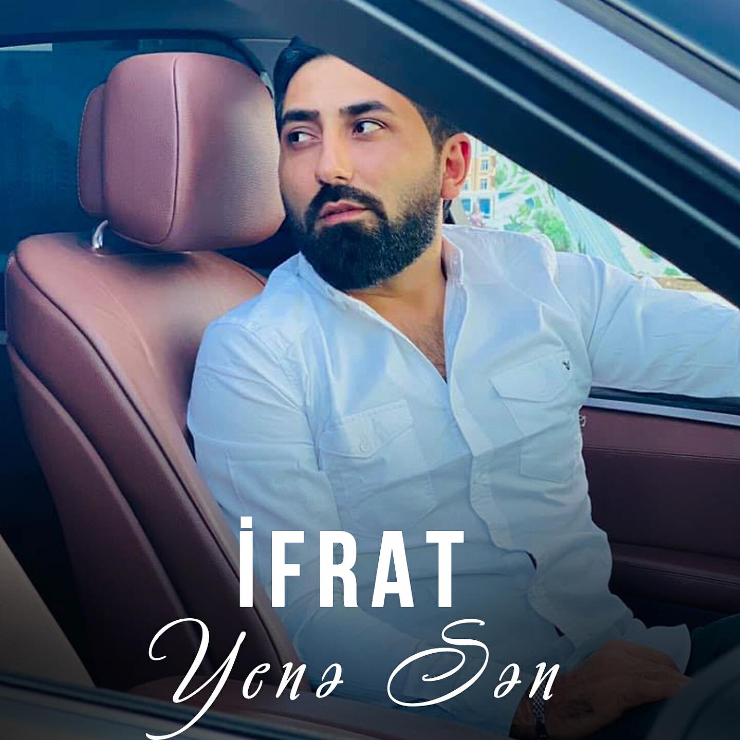 Ifrat - Yene Sen