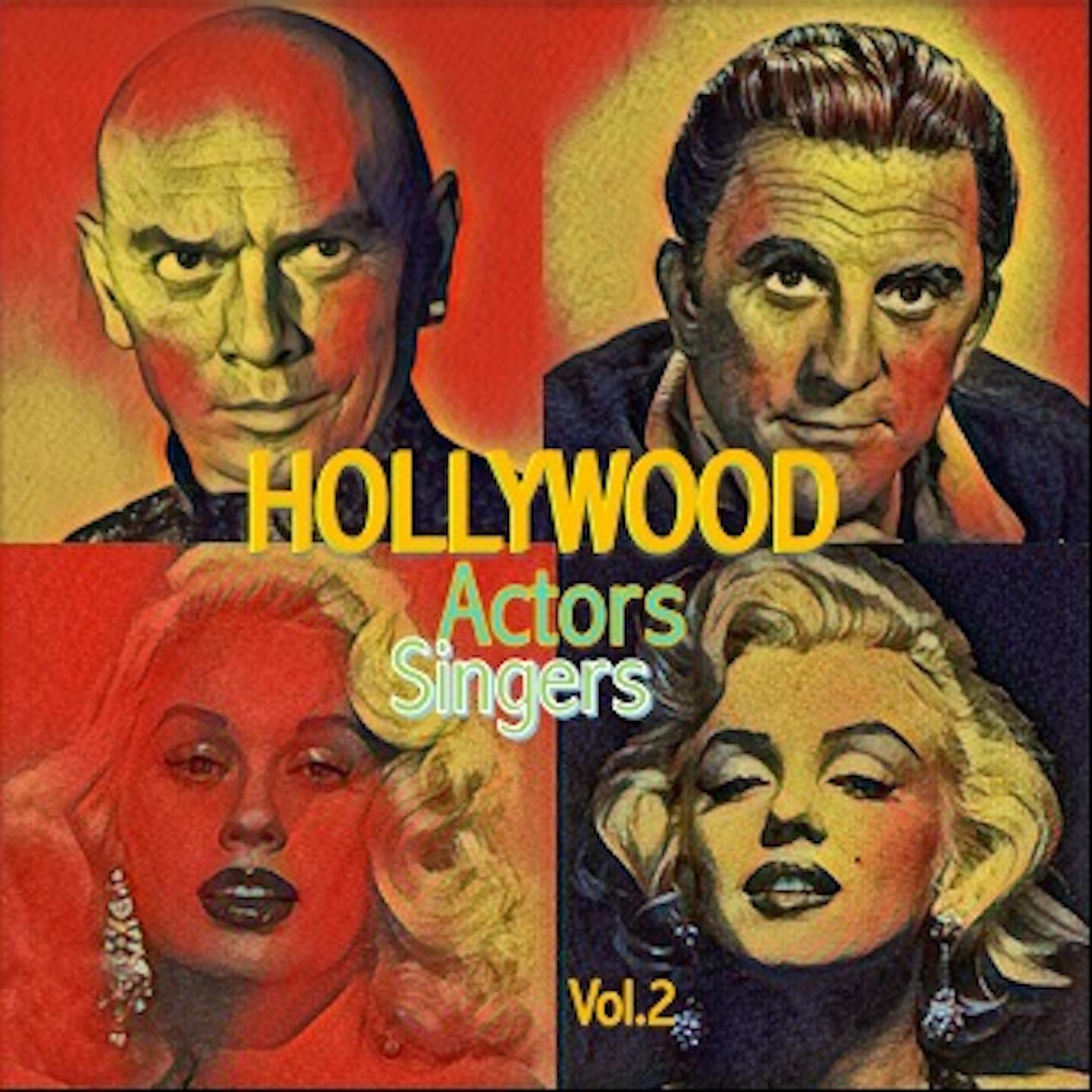 Постер альбома Hollywood Actors Singers ·, Vol. 2