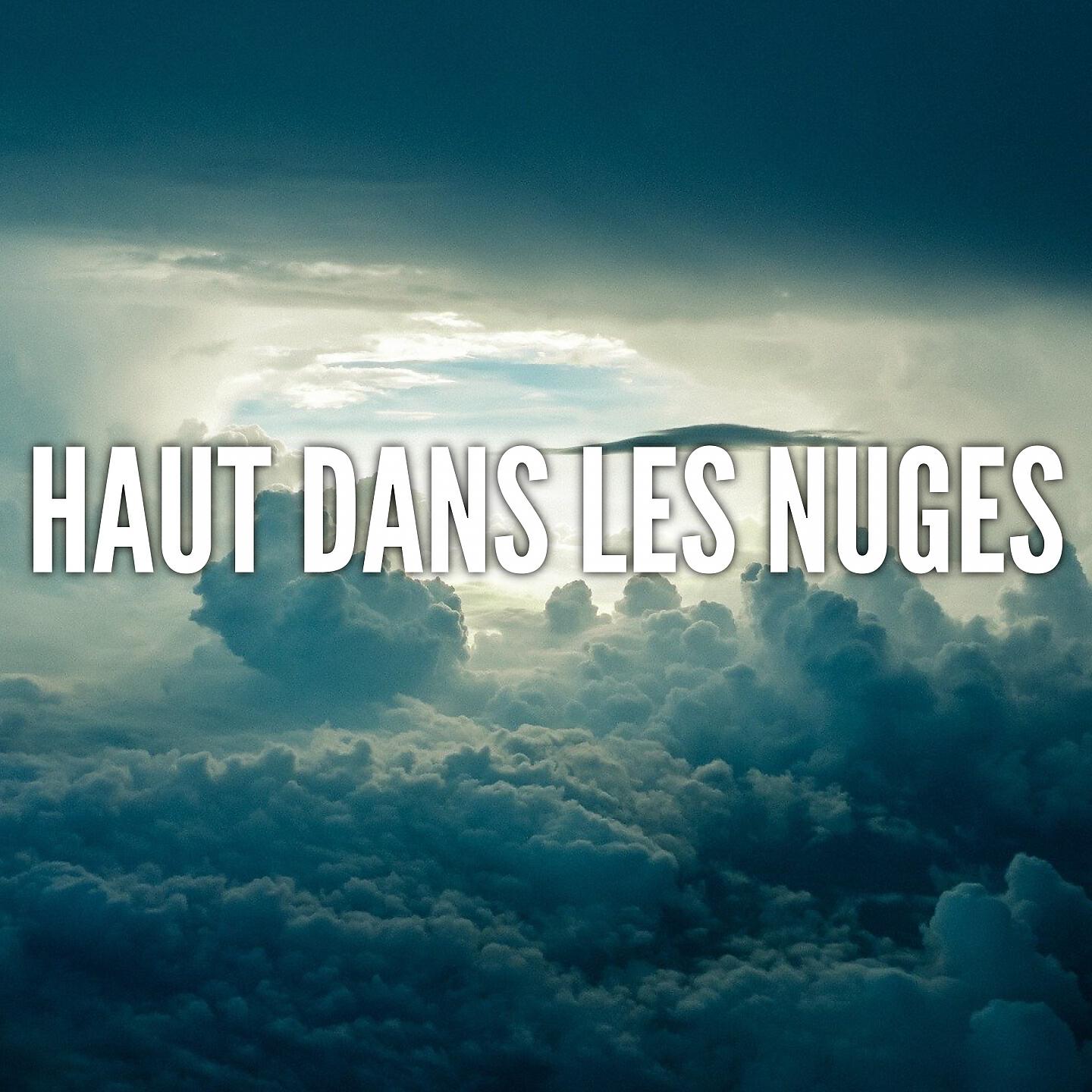 Ambient - Haut dans les nuages