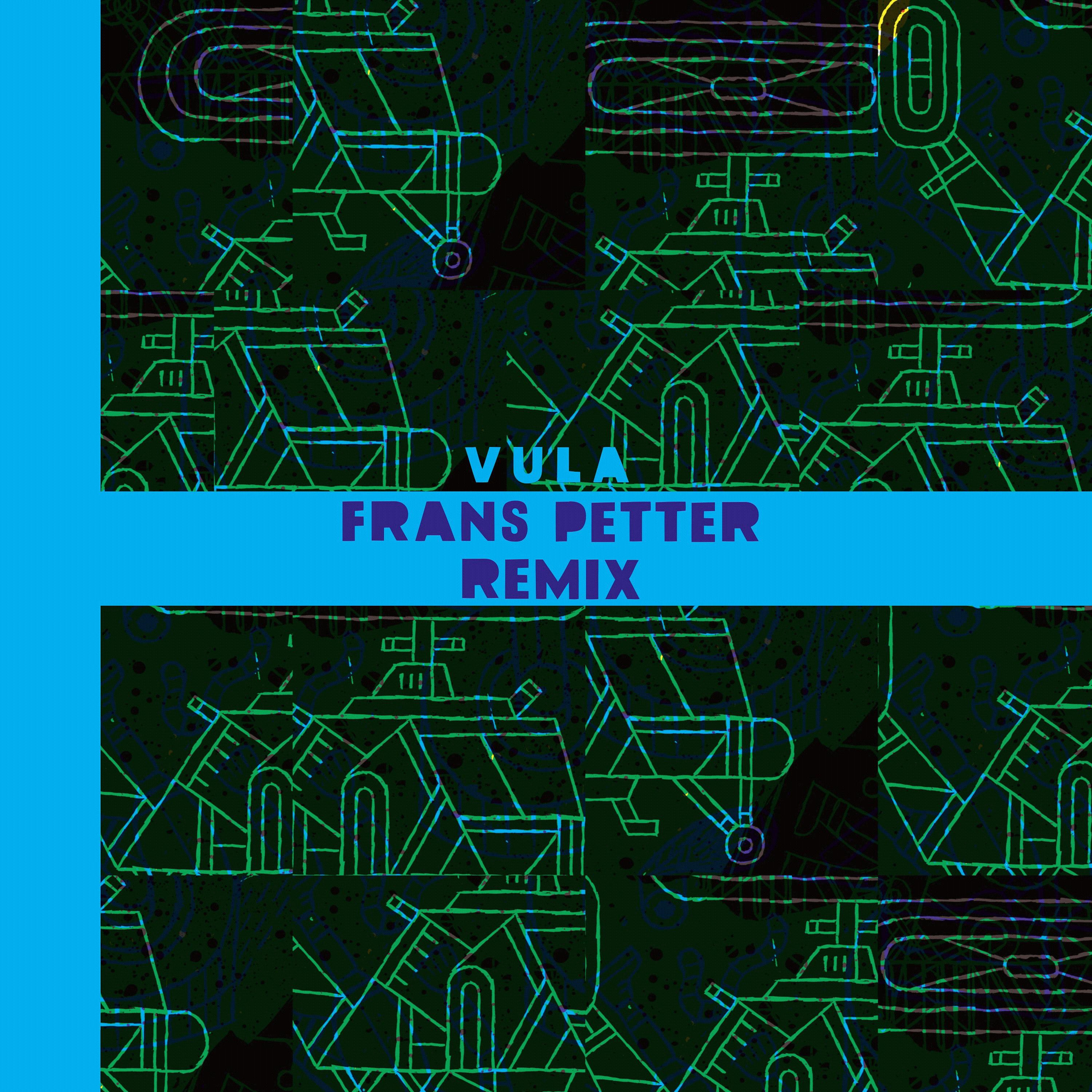 Постер альбома Vula (Remix by Frans Petter)