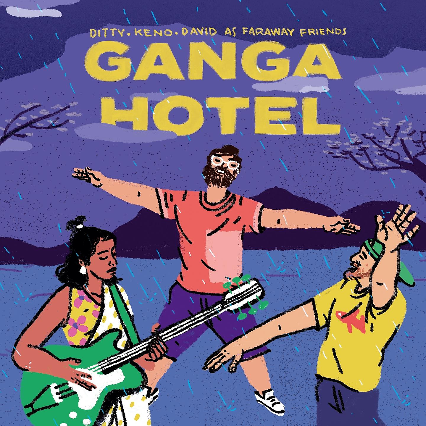 Постер альбома Ganga Hotel (Single Edit)