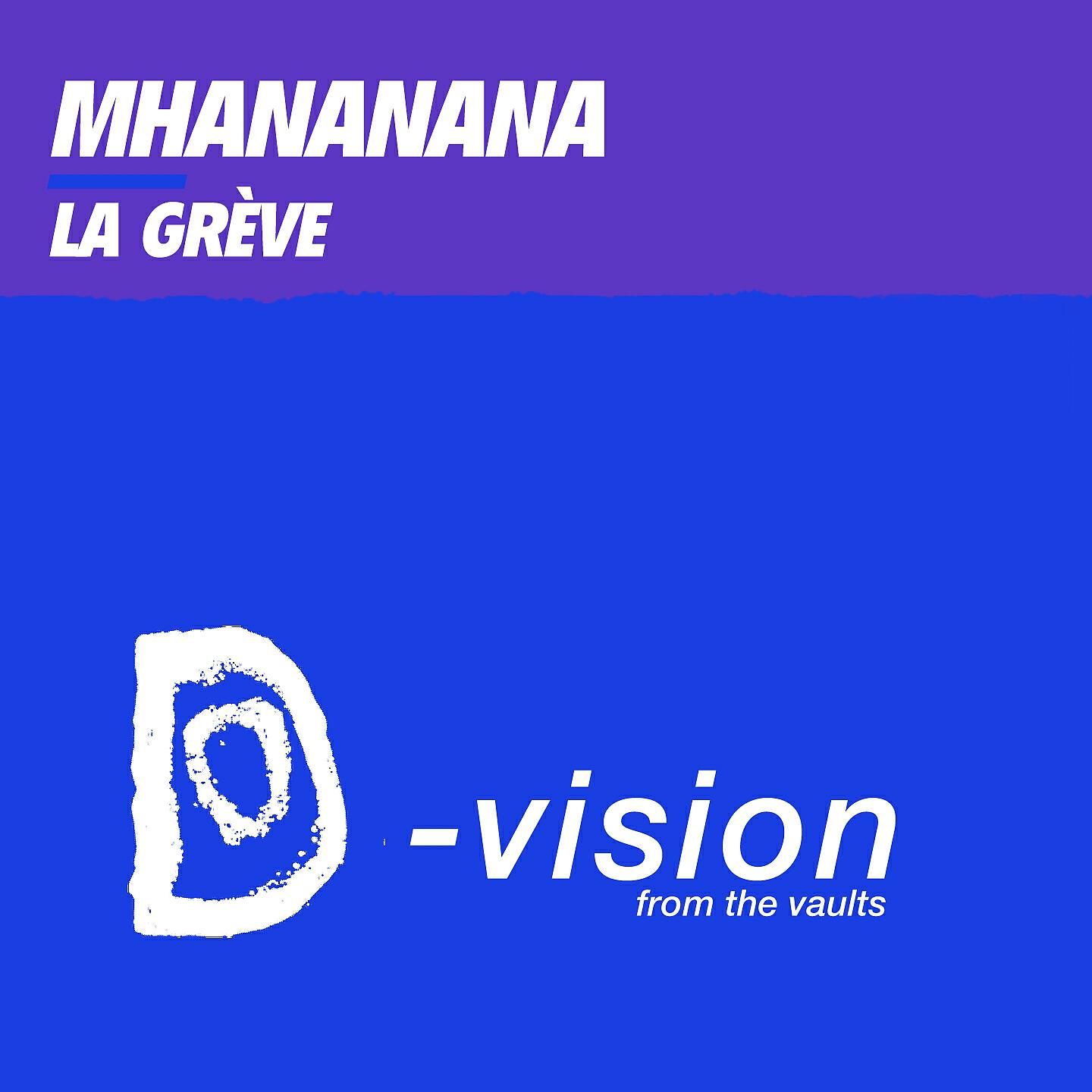 Mhananana - La Grève (Gambafreaks Mix)