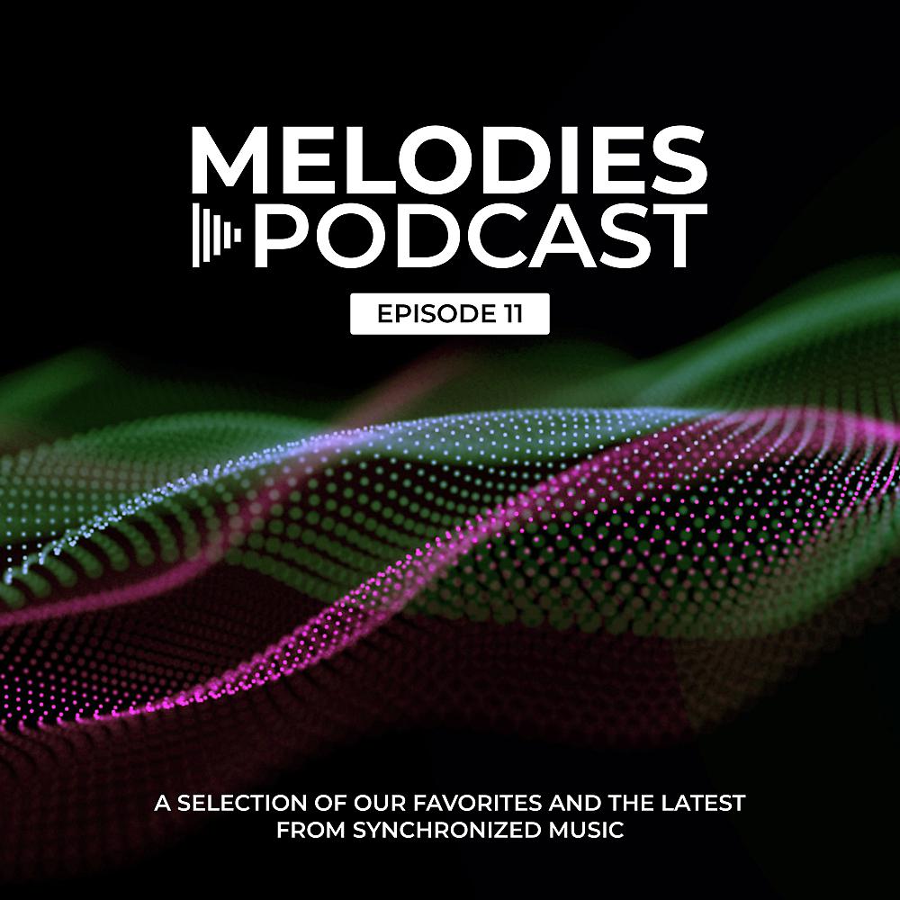 Постер альбома Synchronized Melodies - Episode 11
