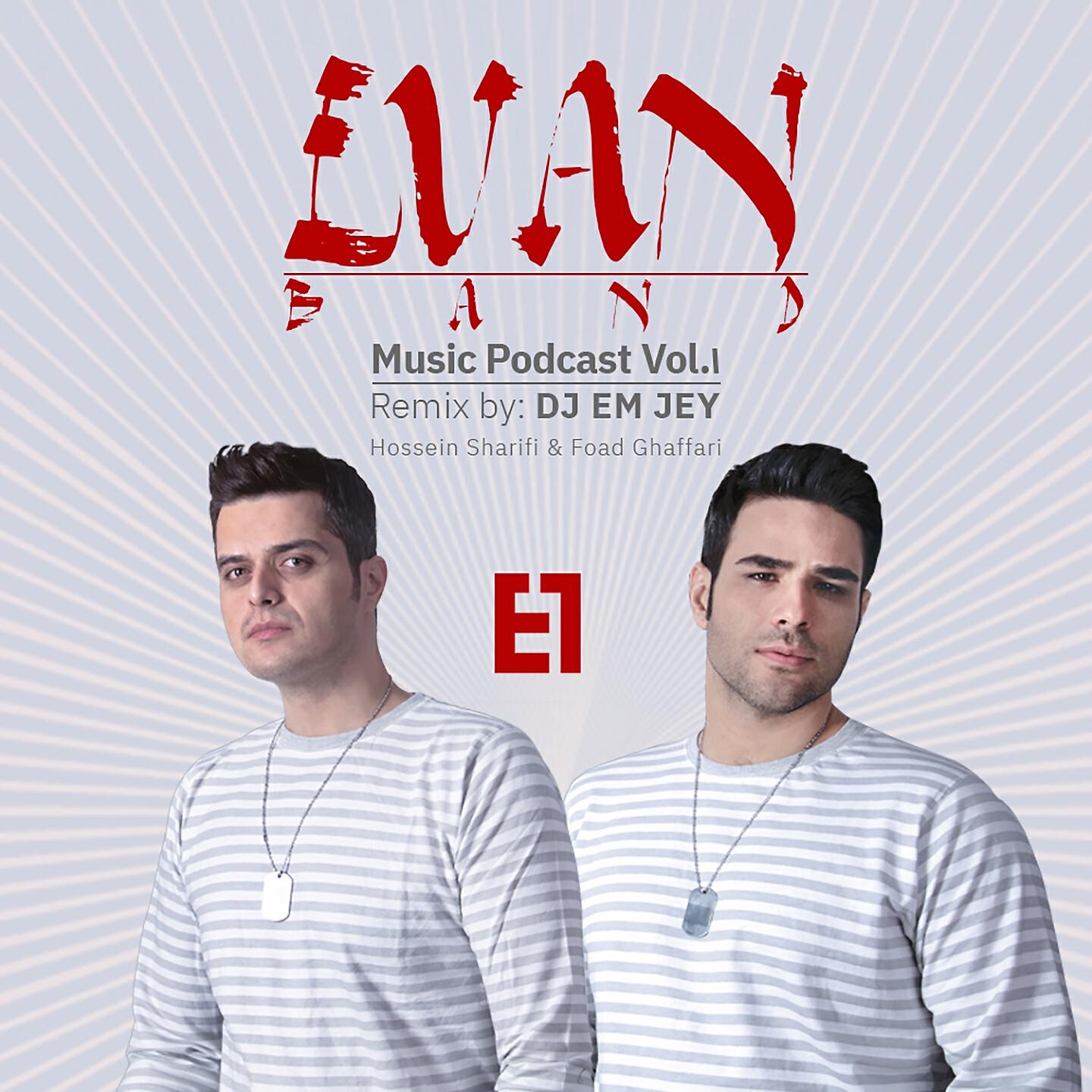 Evan Band - Music Podcast, Vol. 1 (Remix)