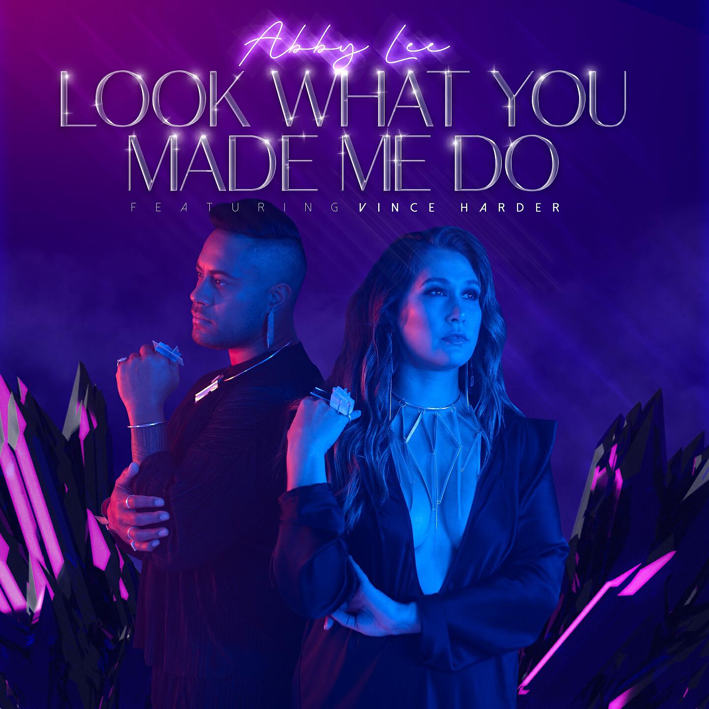 Abby Lee - Look What You Made Me Do