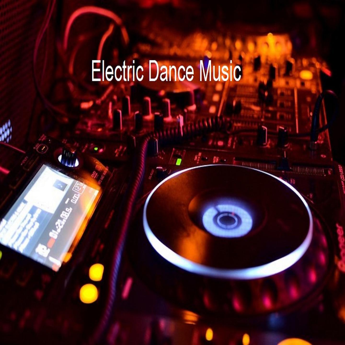 Постер альбома Electric Dance Music