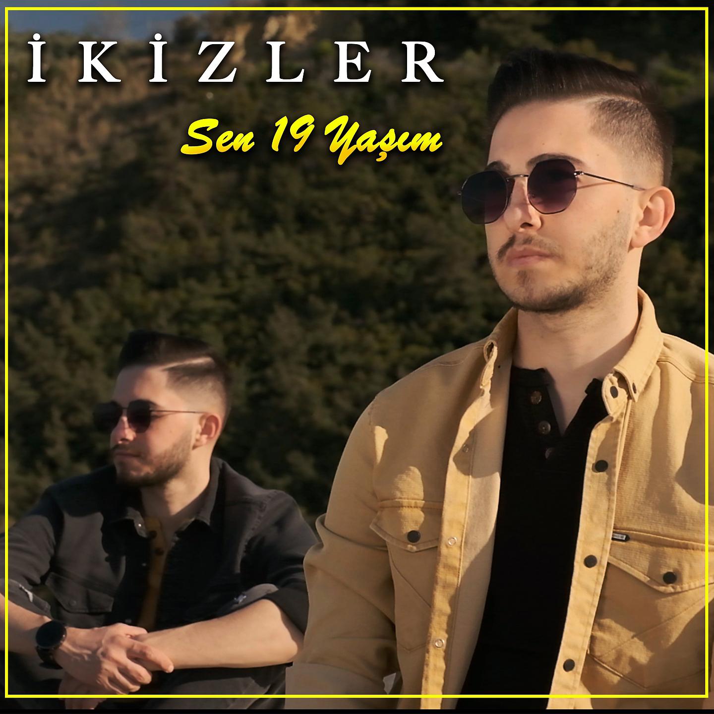 Постер альбома Sen 19 Yaşım