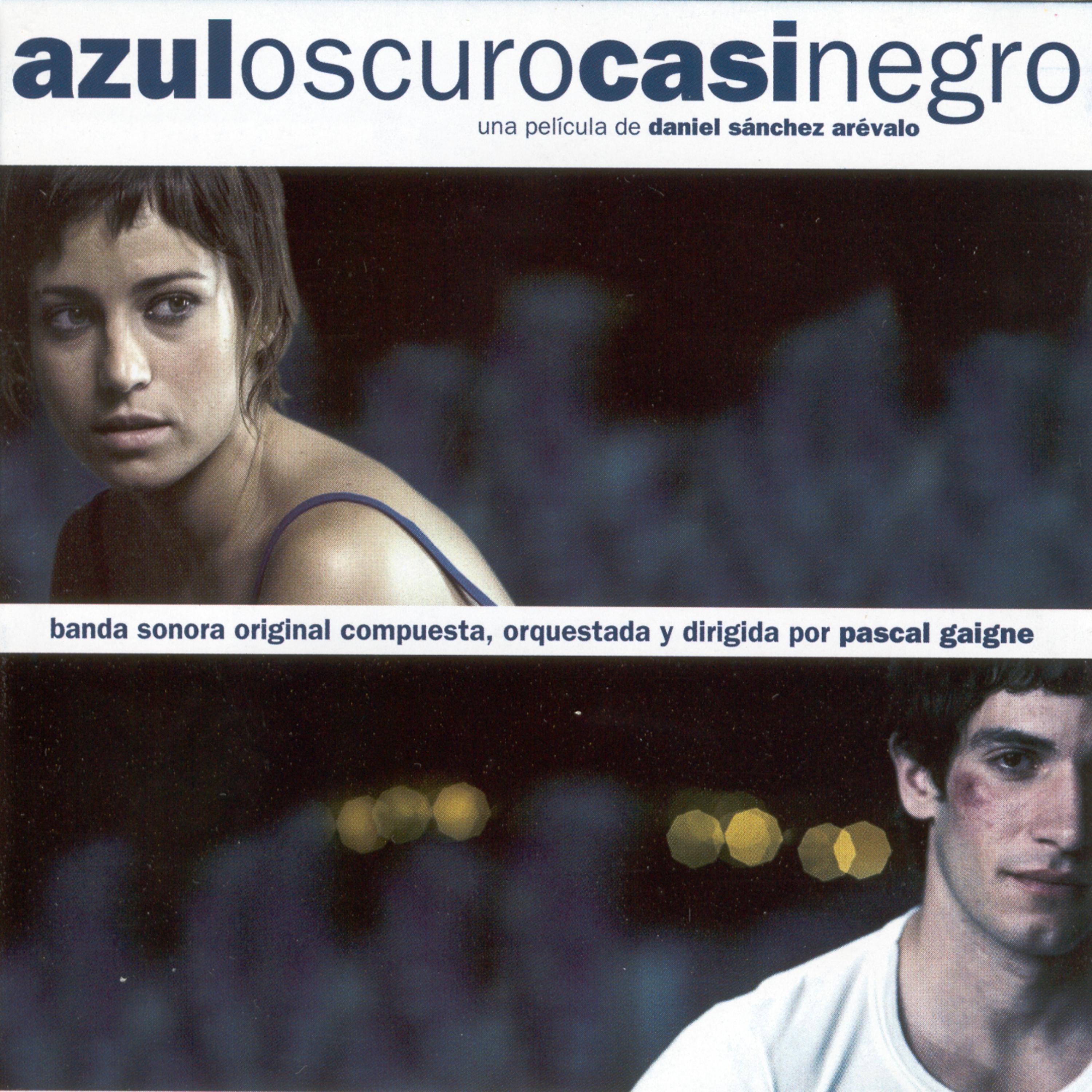 Постер альбома Azul Oscuro Casi Negro