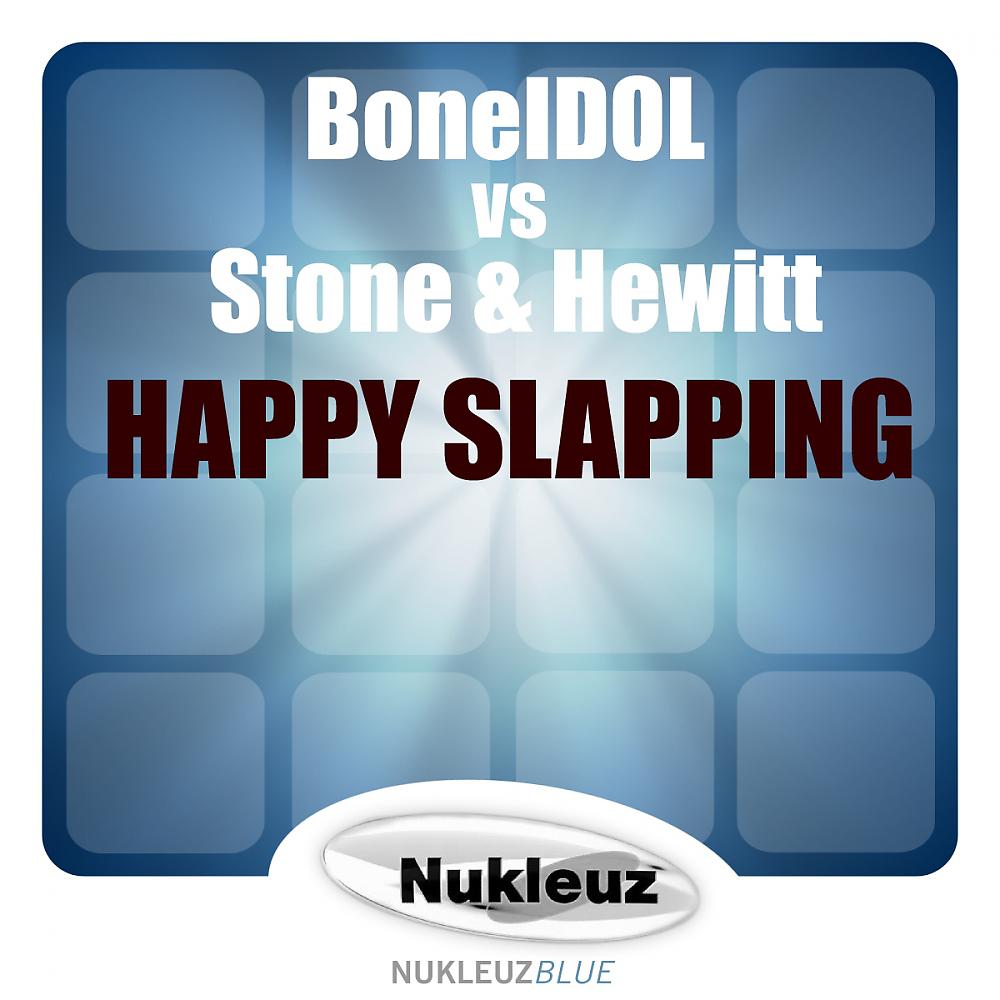 Постер альбома Happy Slapping