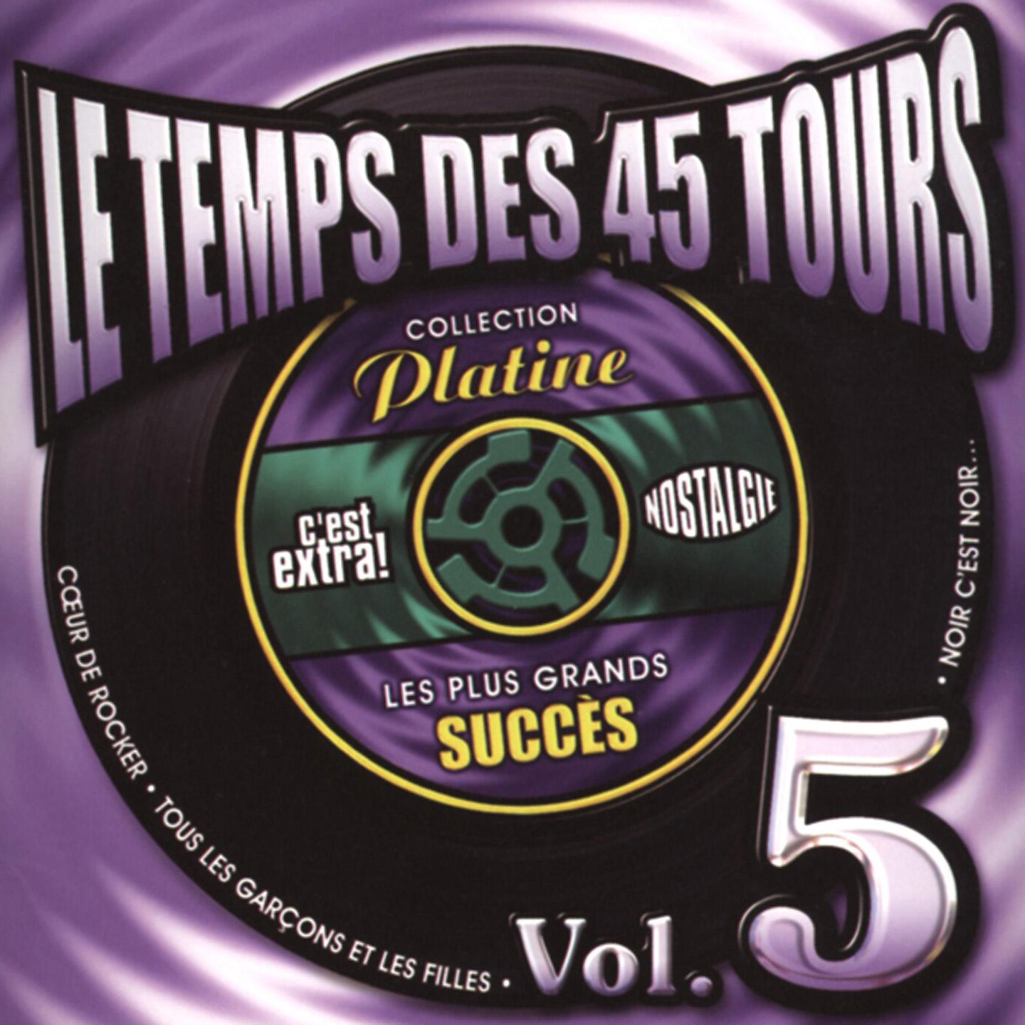 Постер альбома Le temps des 45 tours, vol. 5