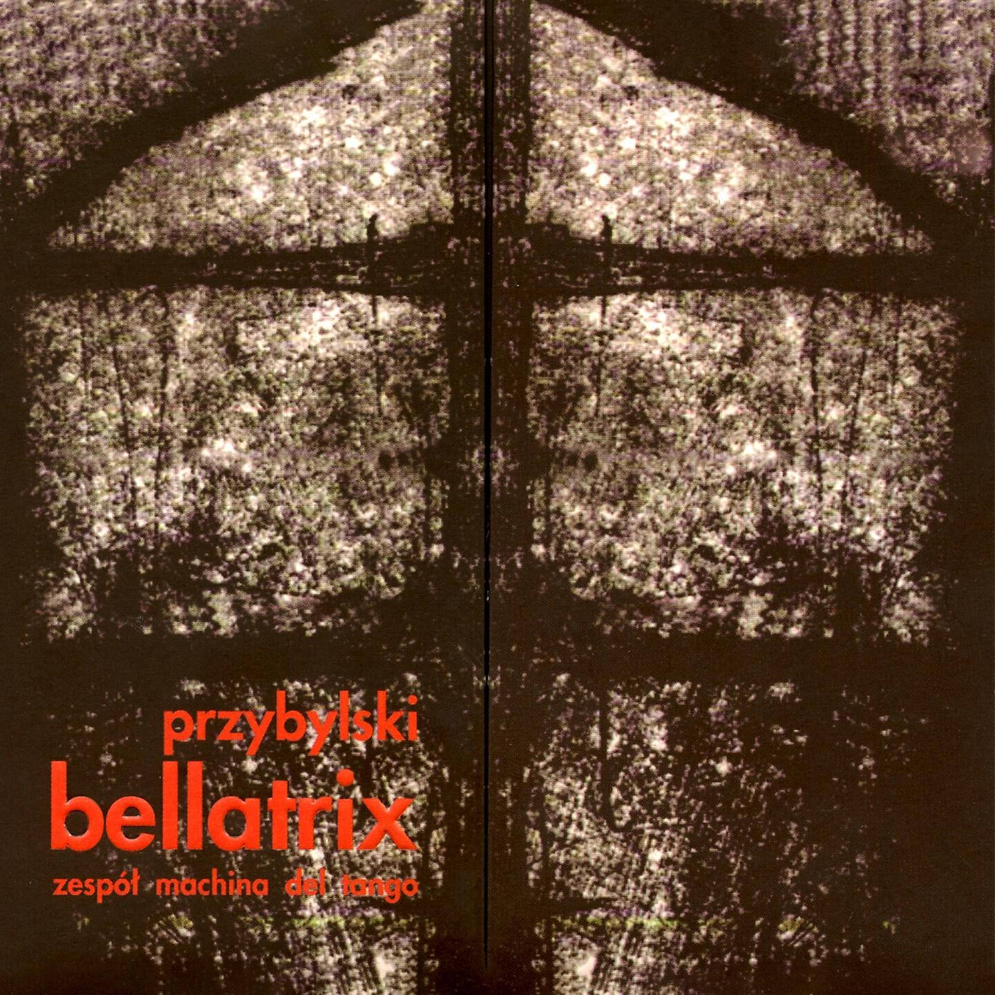 Marcin Przybylski - Bellatrix