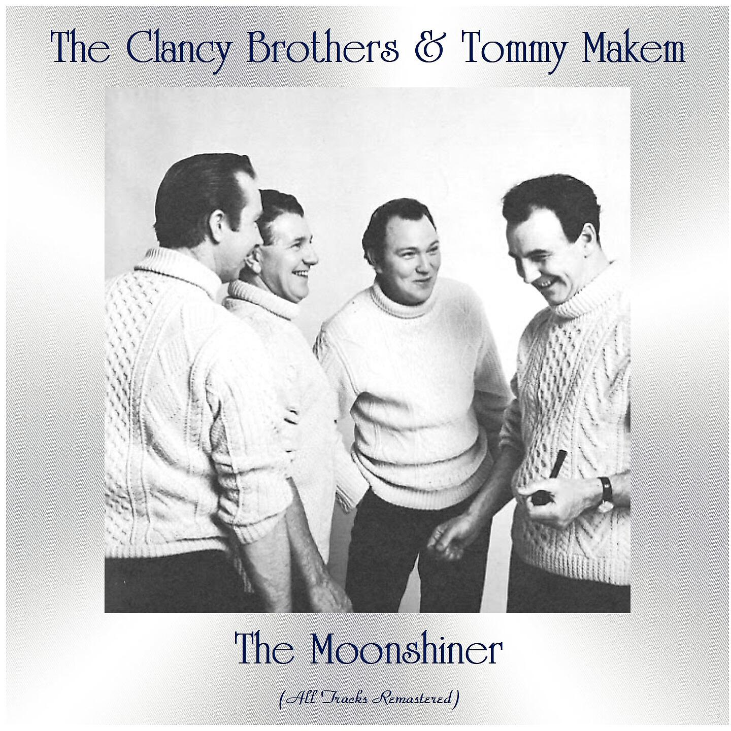 The Clancy Brothers & Tommy Makem - The Old Orange Flute (Remastered 2021)
