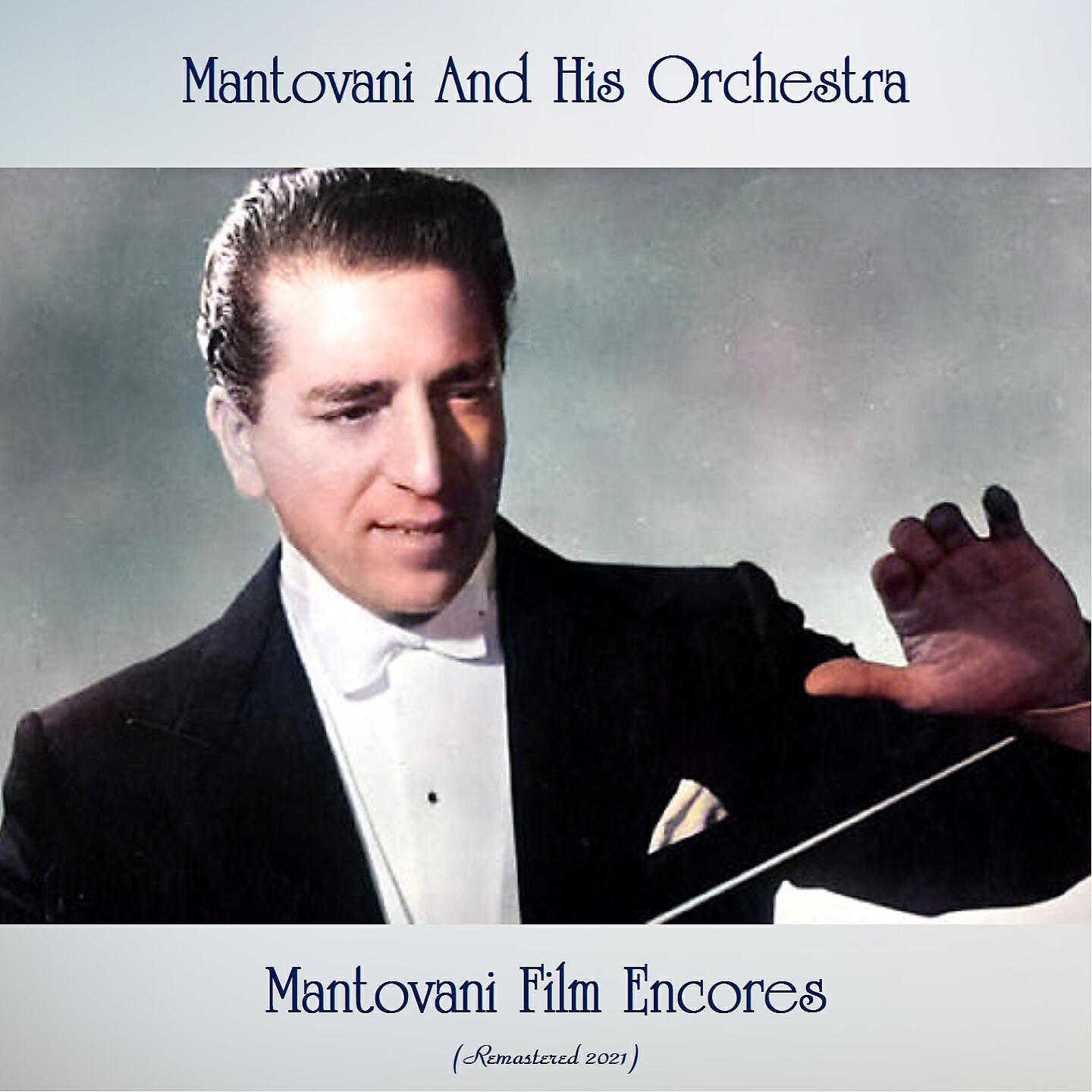 Mantovani And His Orchestra - Over The Rainbow (Remastered 2021)