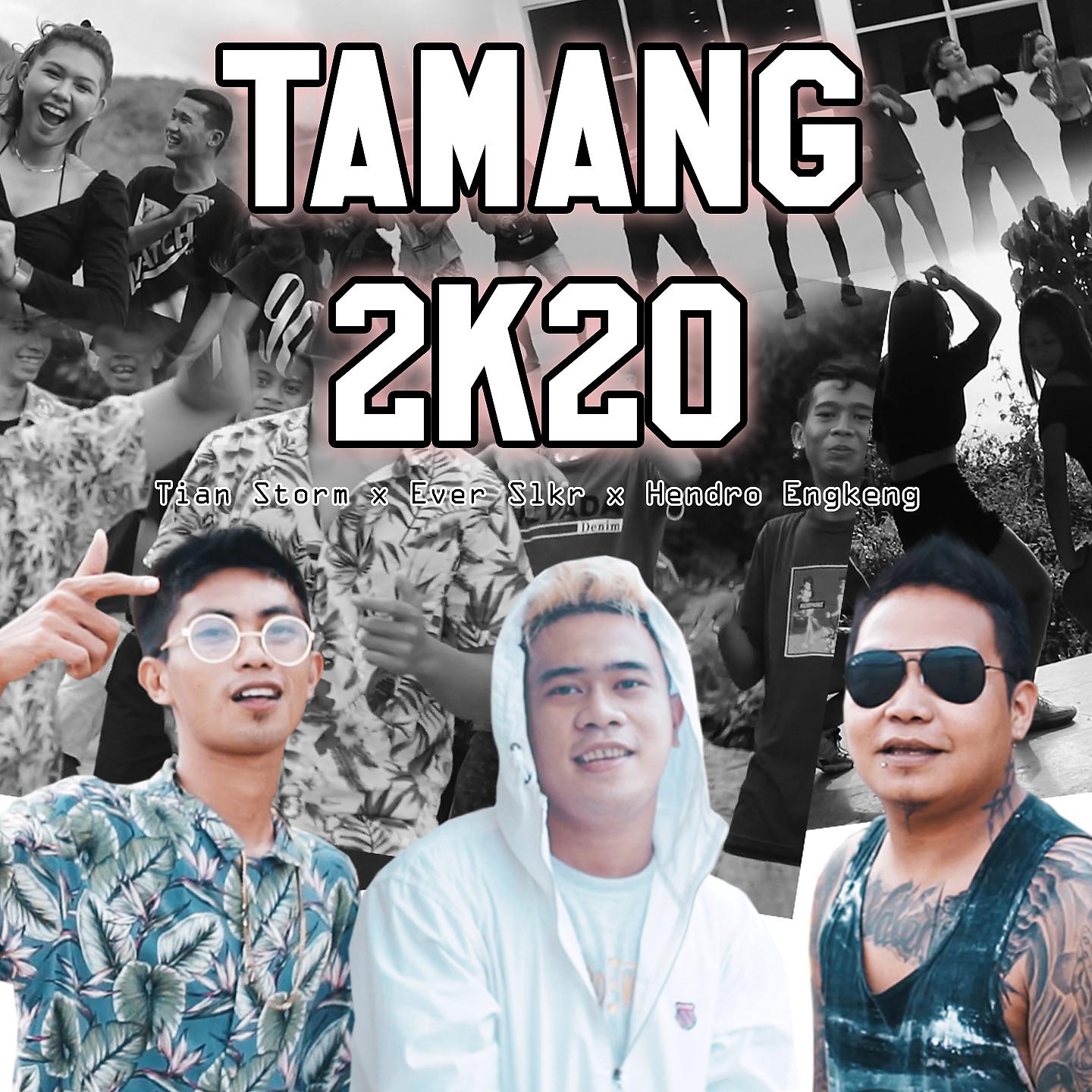 Постер альбома Tamang 2K20