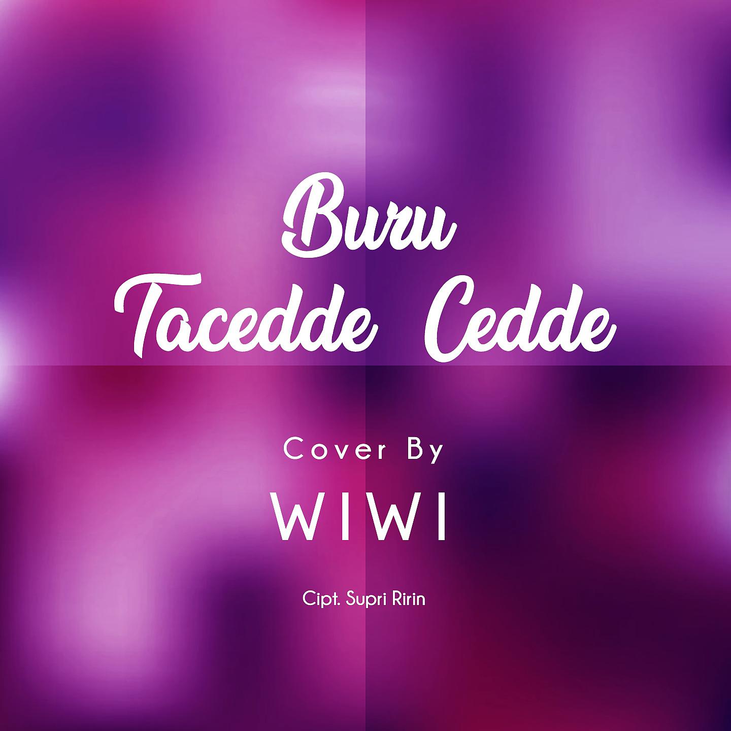 Постер альбома Buru Tacedde - Cedde