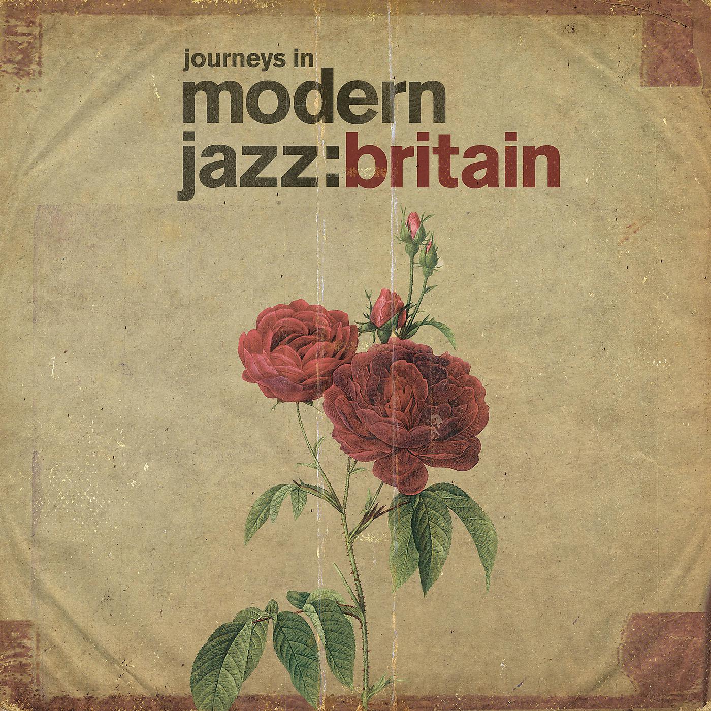 Постер альбома Journeys In Modern Jazz: Britain