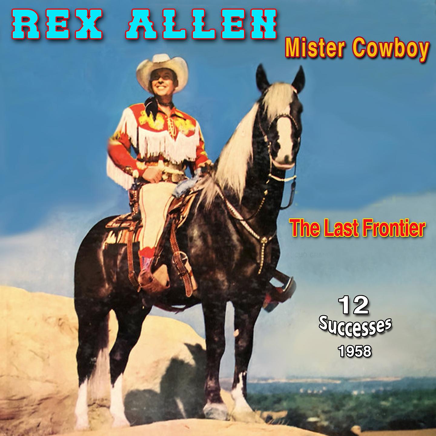 Постер альбома Rex Allen - "The Arizona Cowboy"