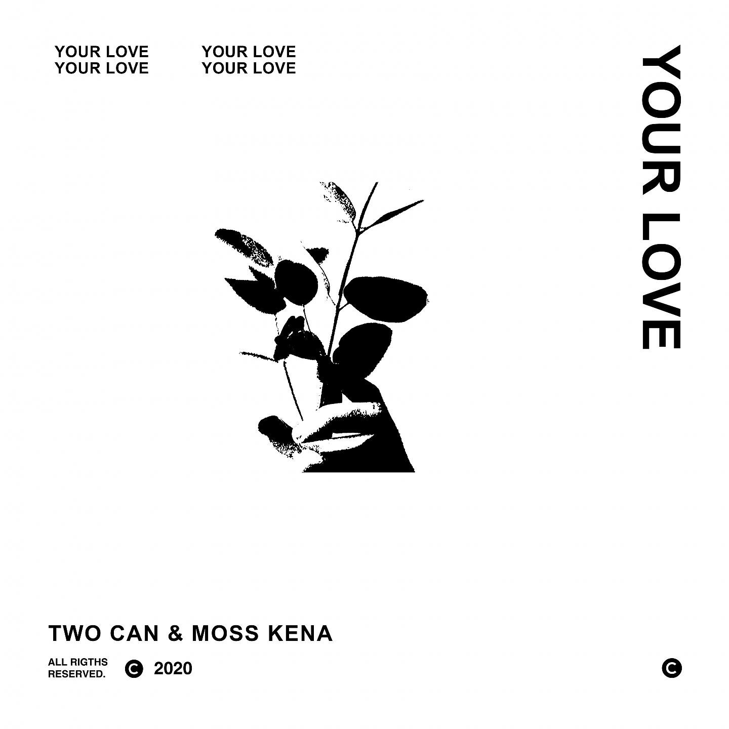 Two Can - Your Love