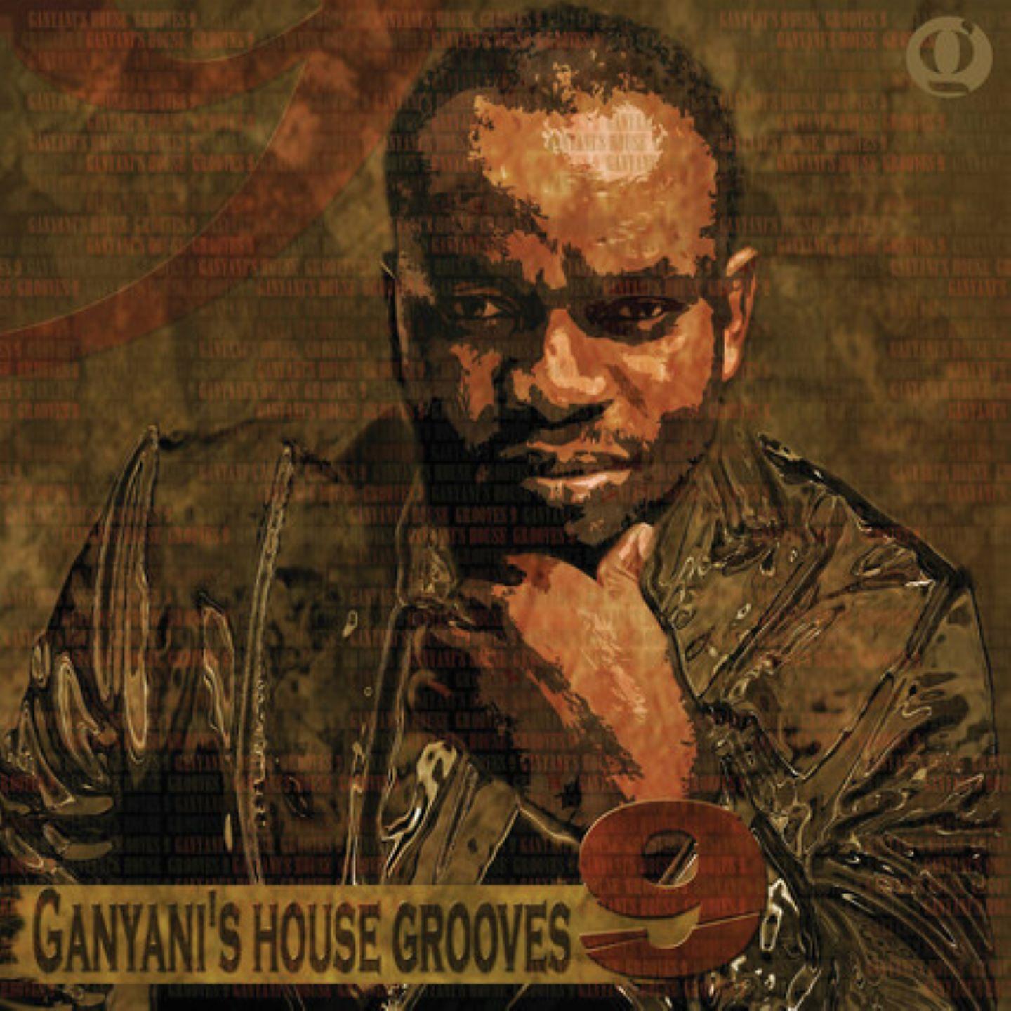 Постер альбома Ganyani's House Grooves 9
