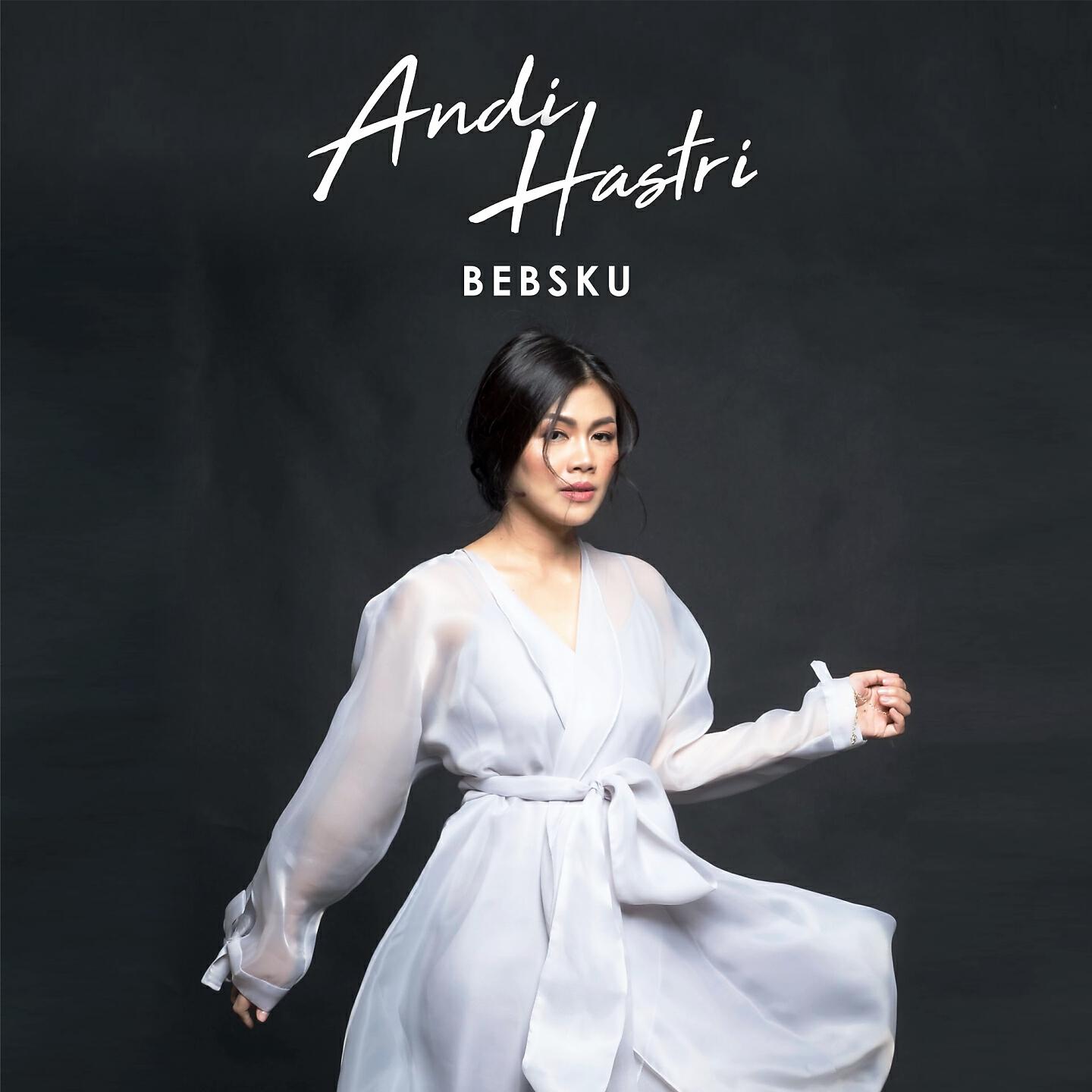 Andi Hastri - Bebsku
