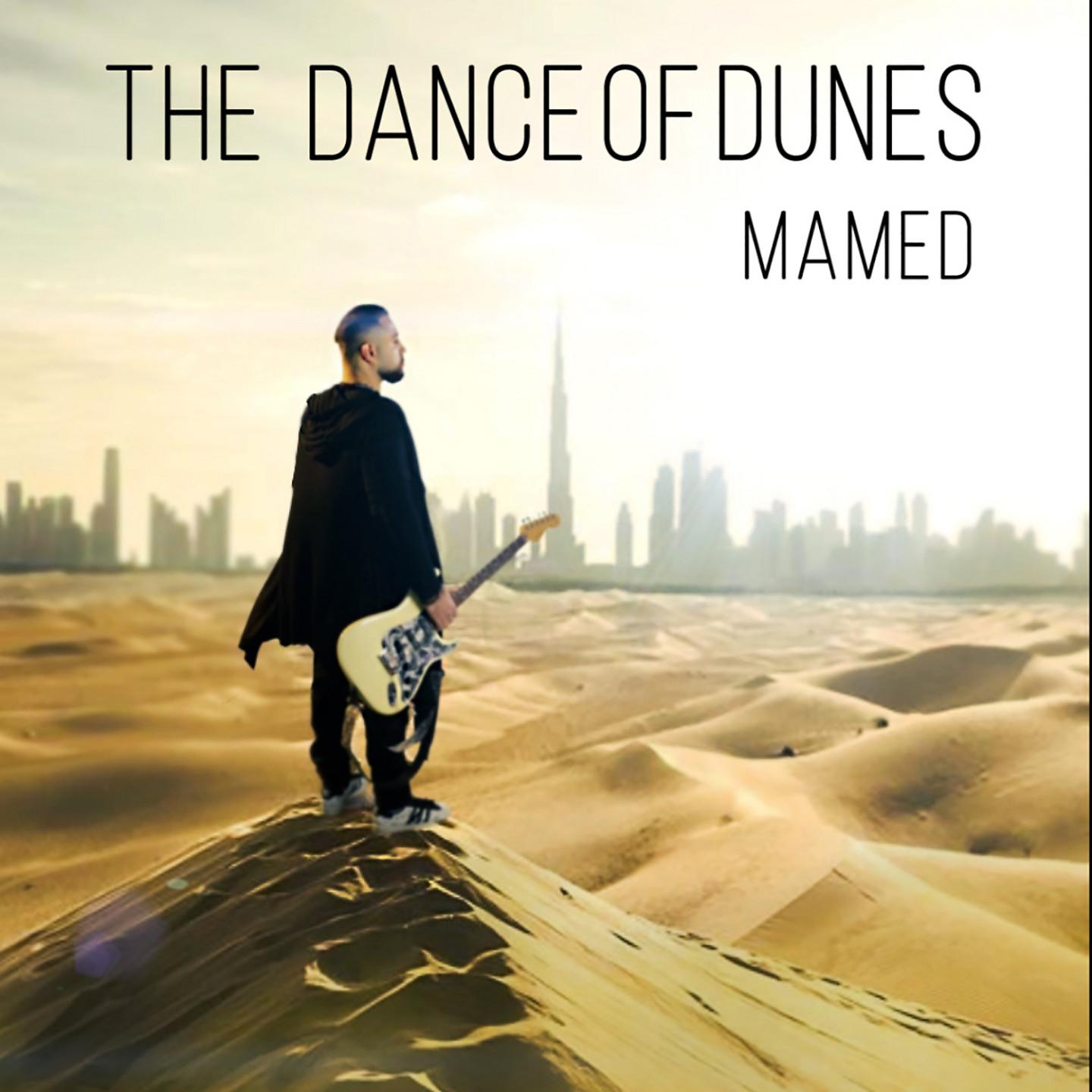 Постер альбома The Dance Of Dunes