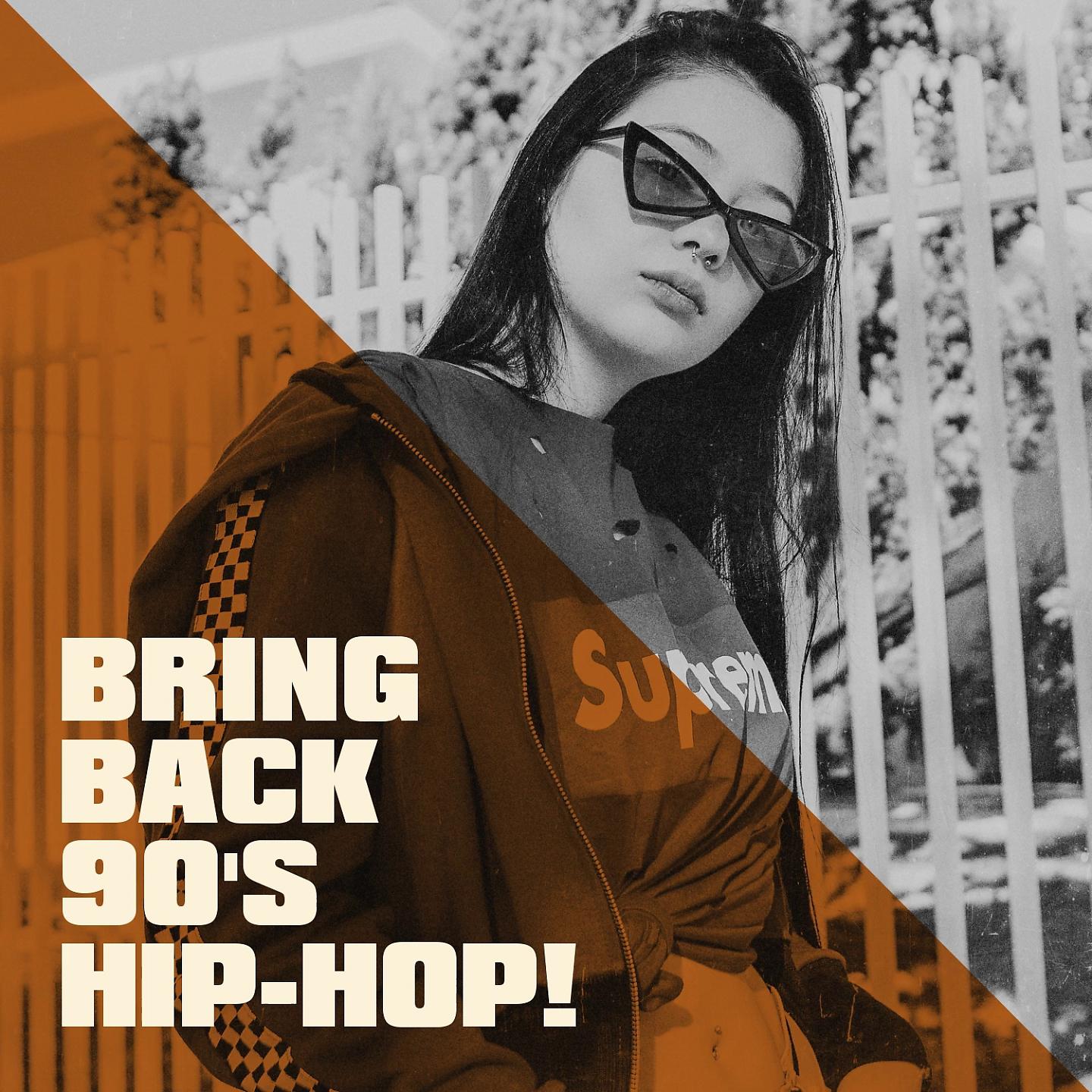 Постер альбома Bring Back 90's Hip-Hop!