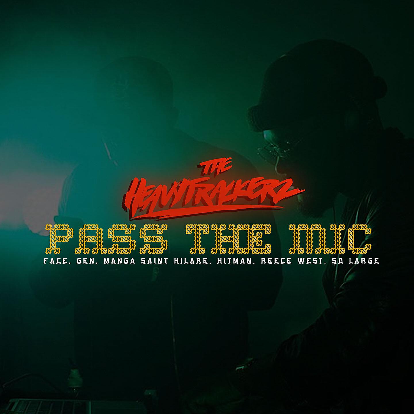 The HeavyTrackerz - Pass the Mic