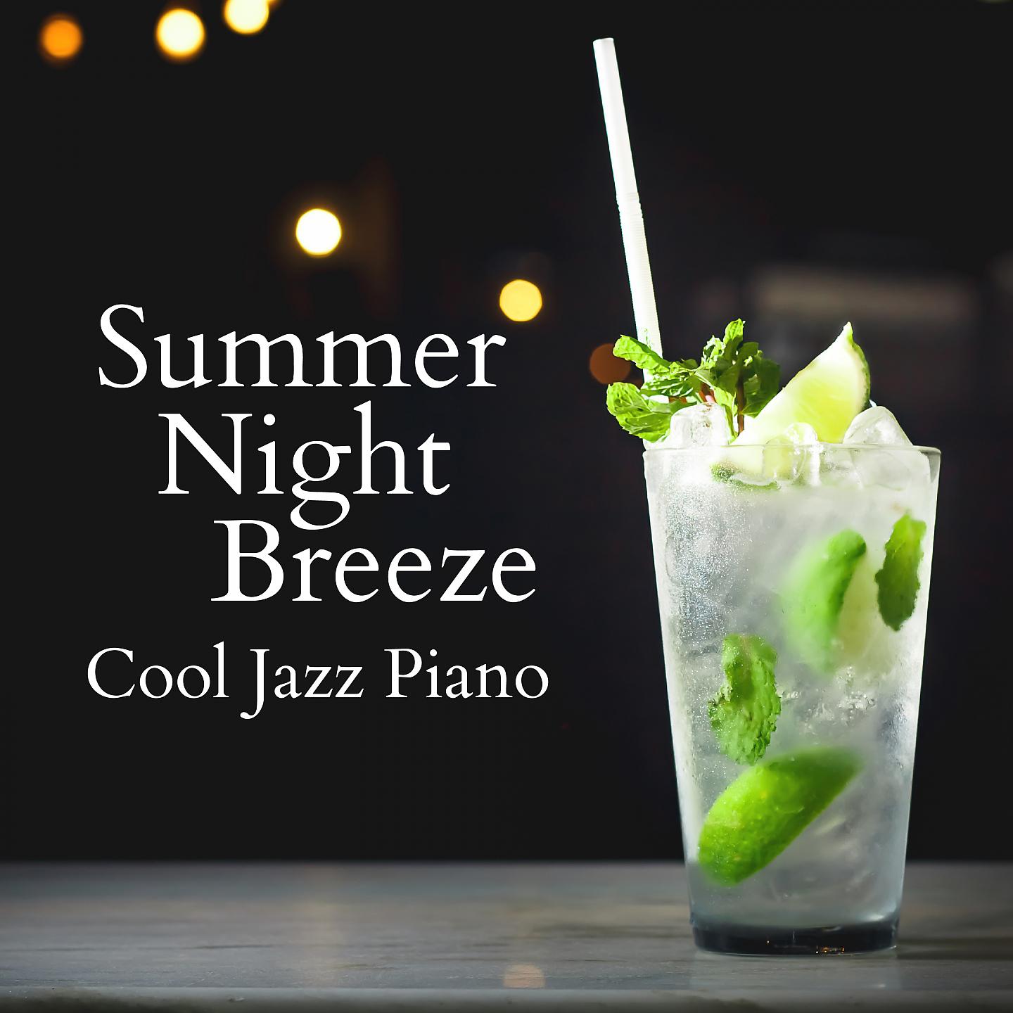 Постер альбома Summer Night Breeze - Cool Jazz Piano