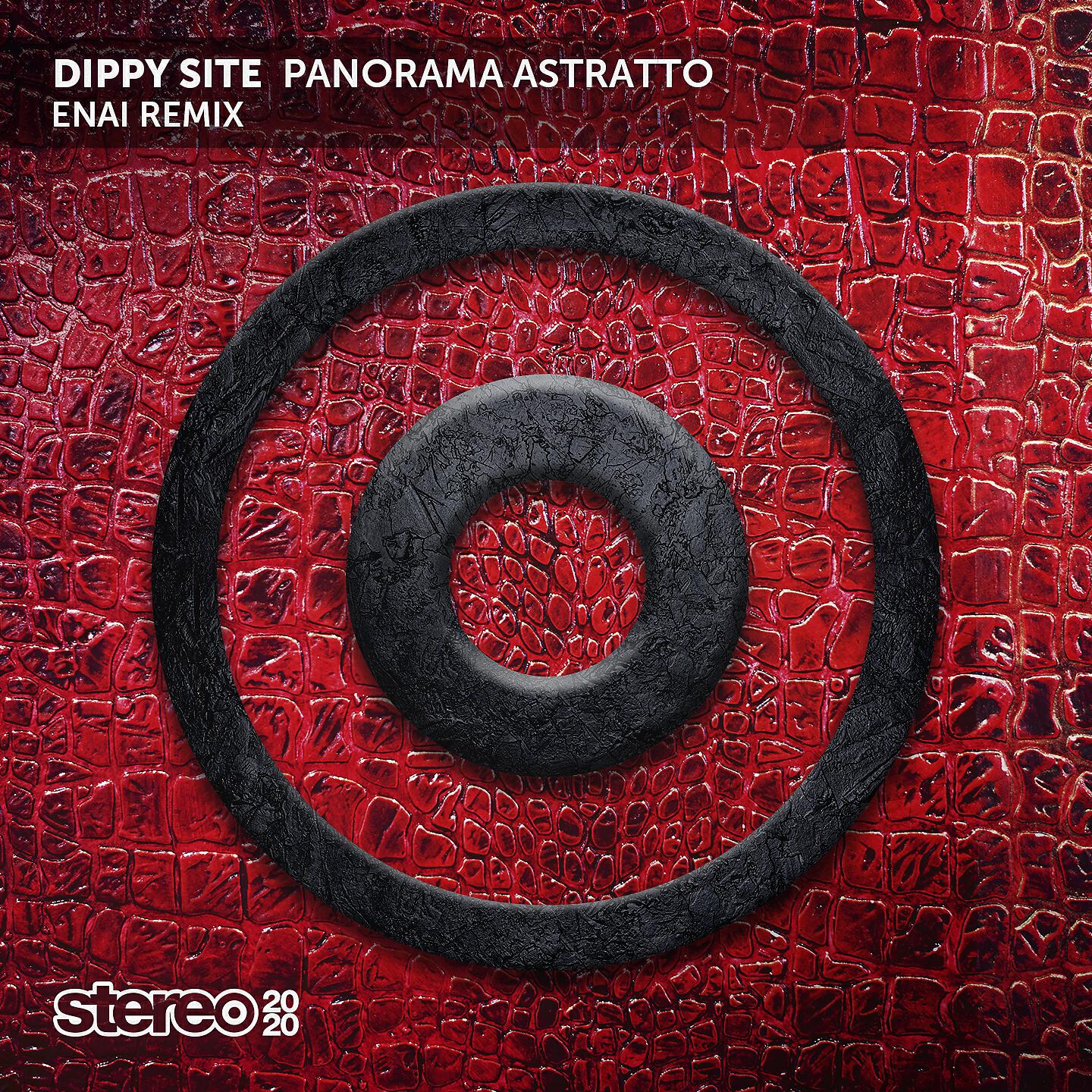 Dippy Site - Panorama astratto (Enai Remix)