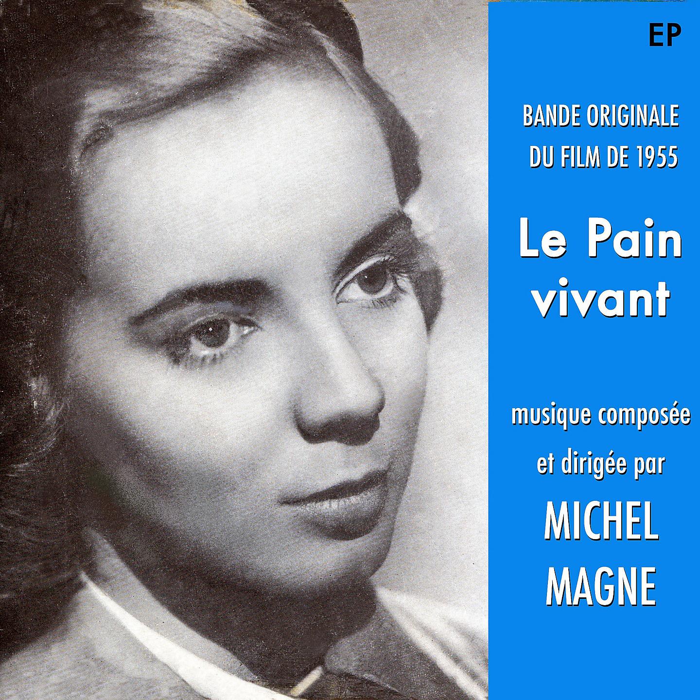 Постер альбома Le Pain Vivant