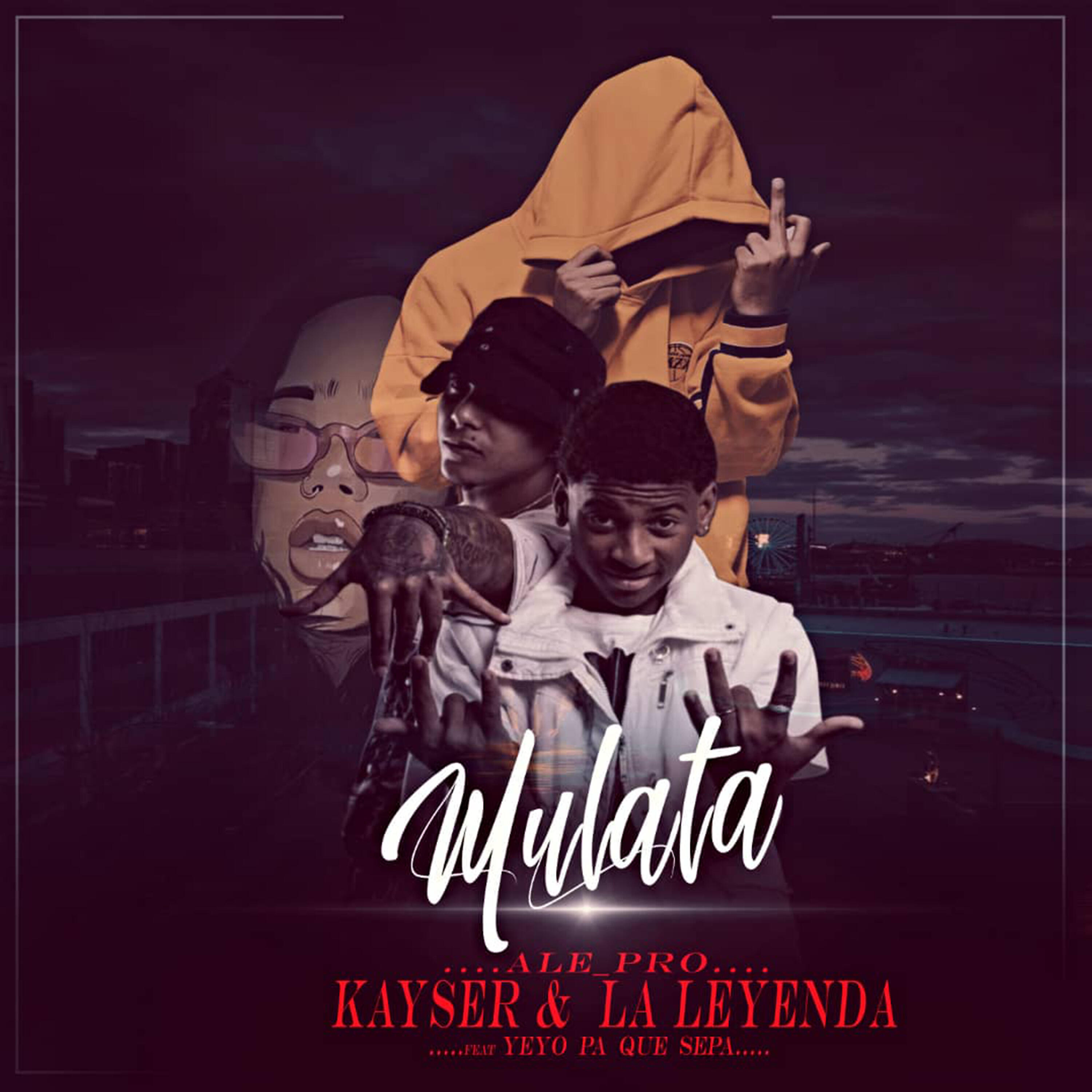 Kayser & La Leyenda - Mulata