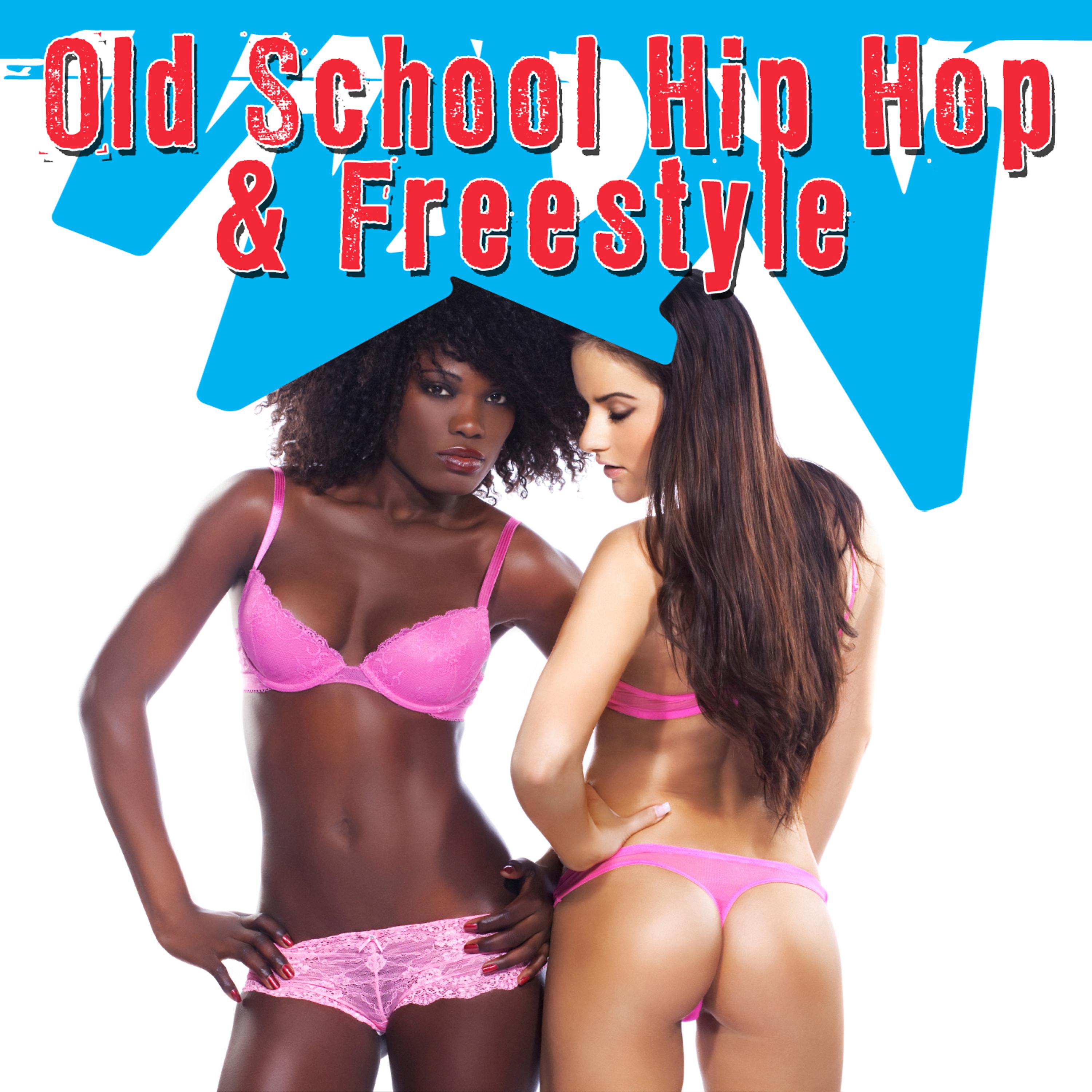 Постер альбома Old School Hip Hop & Freestyle